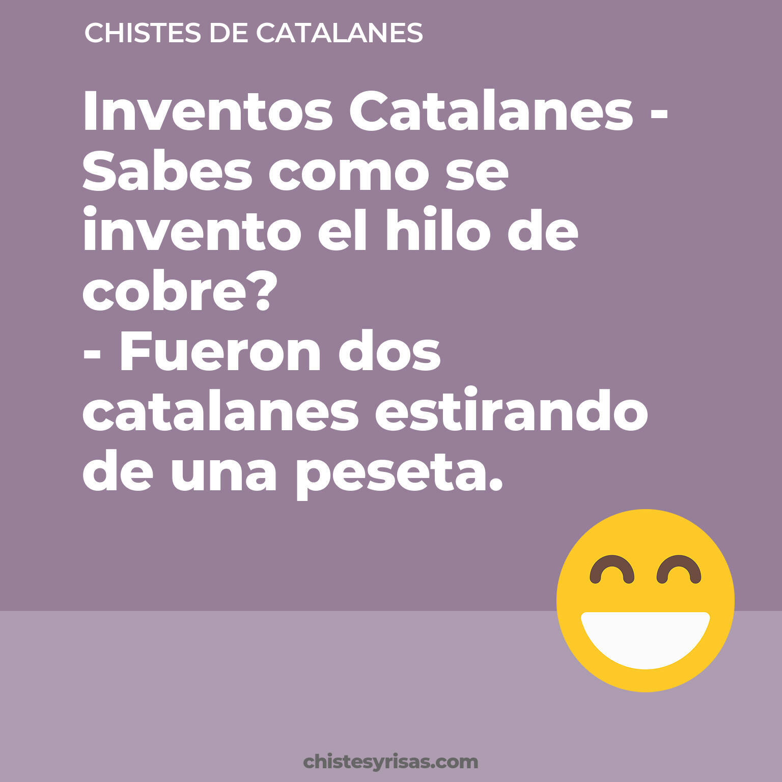 chistes de Catalanes buenos