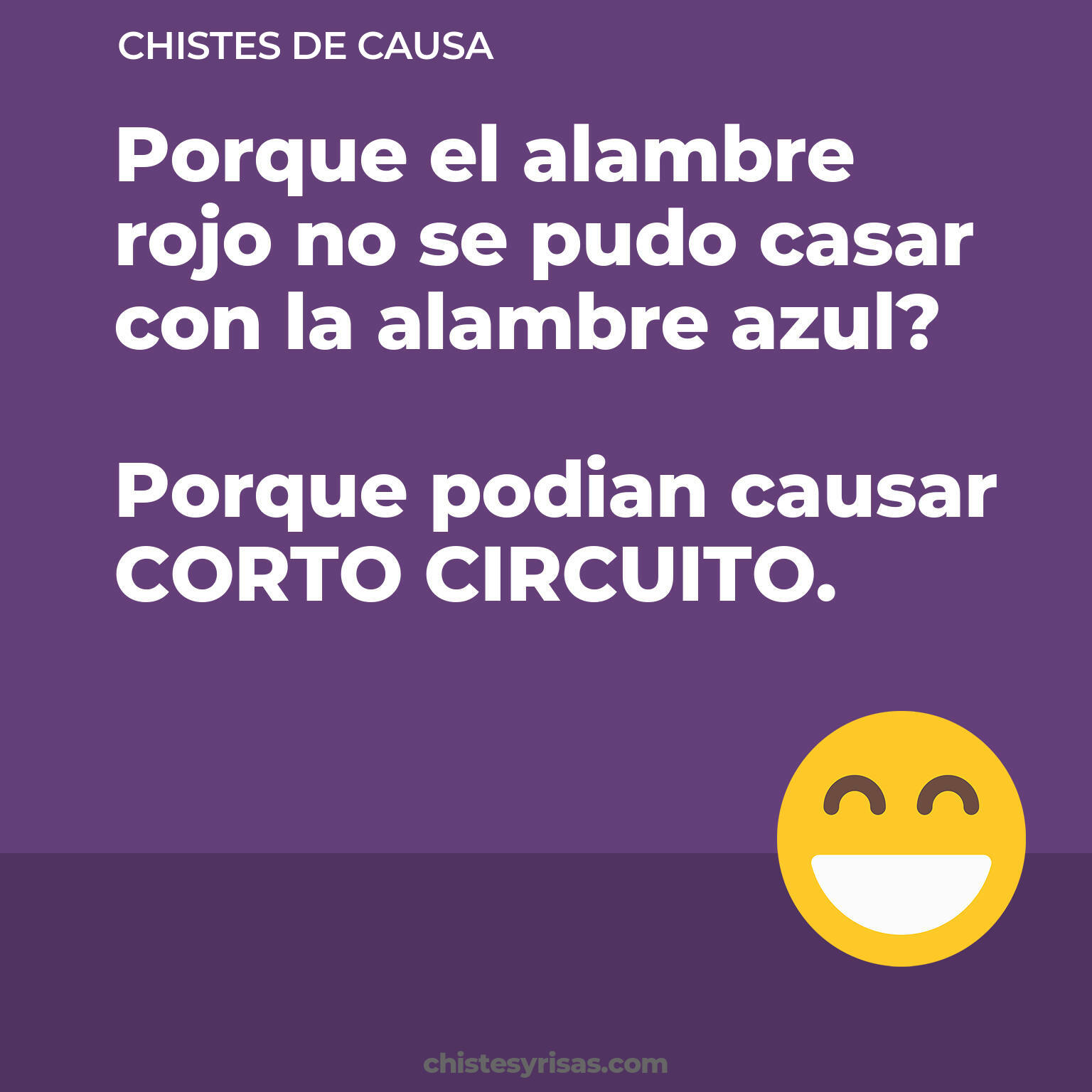 chistes de Causa más graciosos