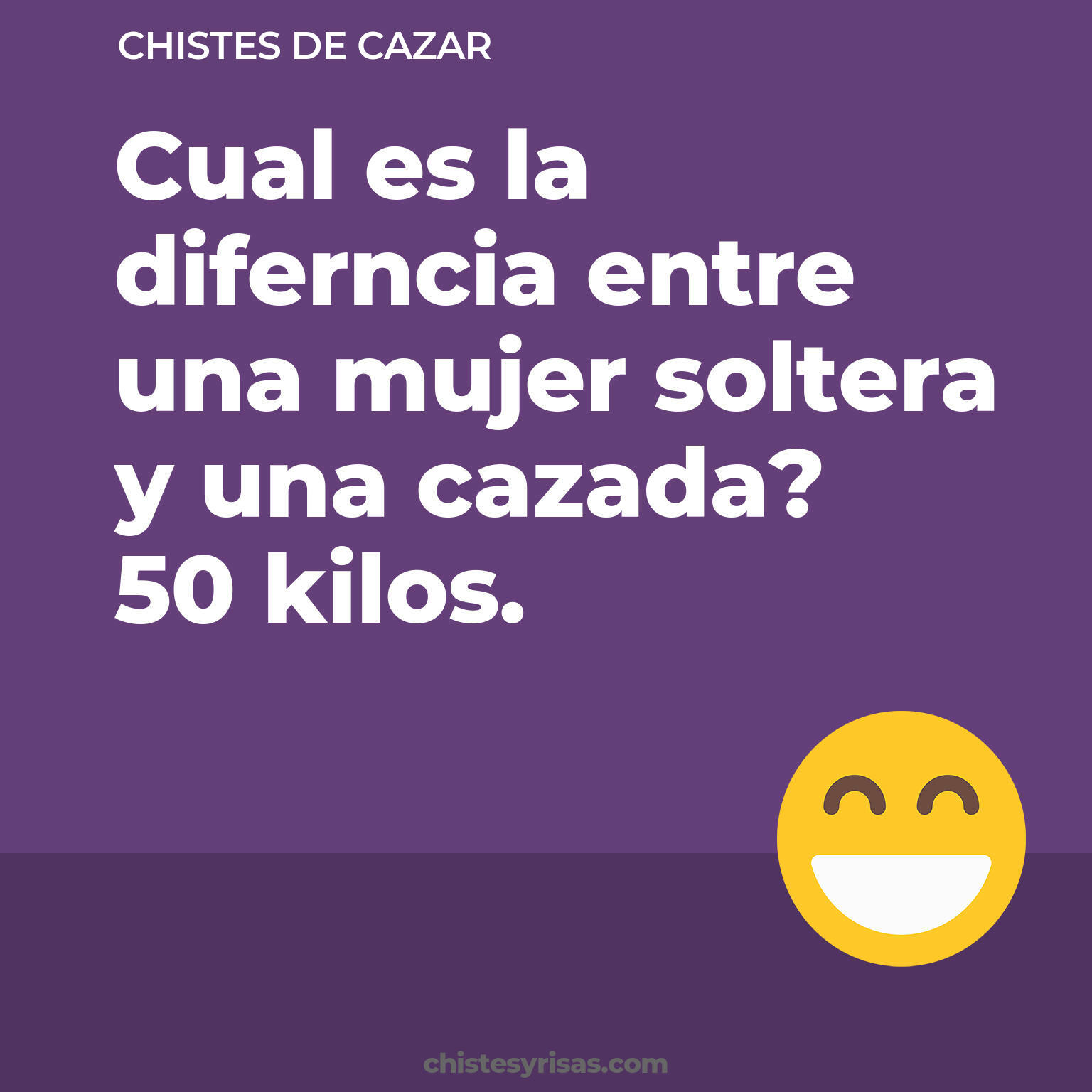 chistes de Cazar más graciosos