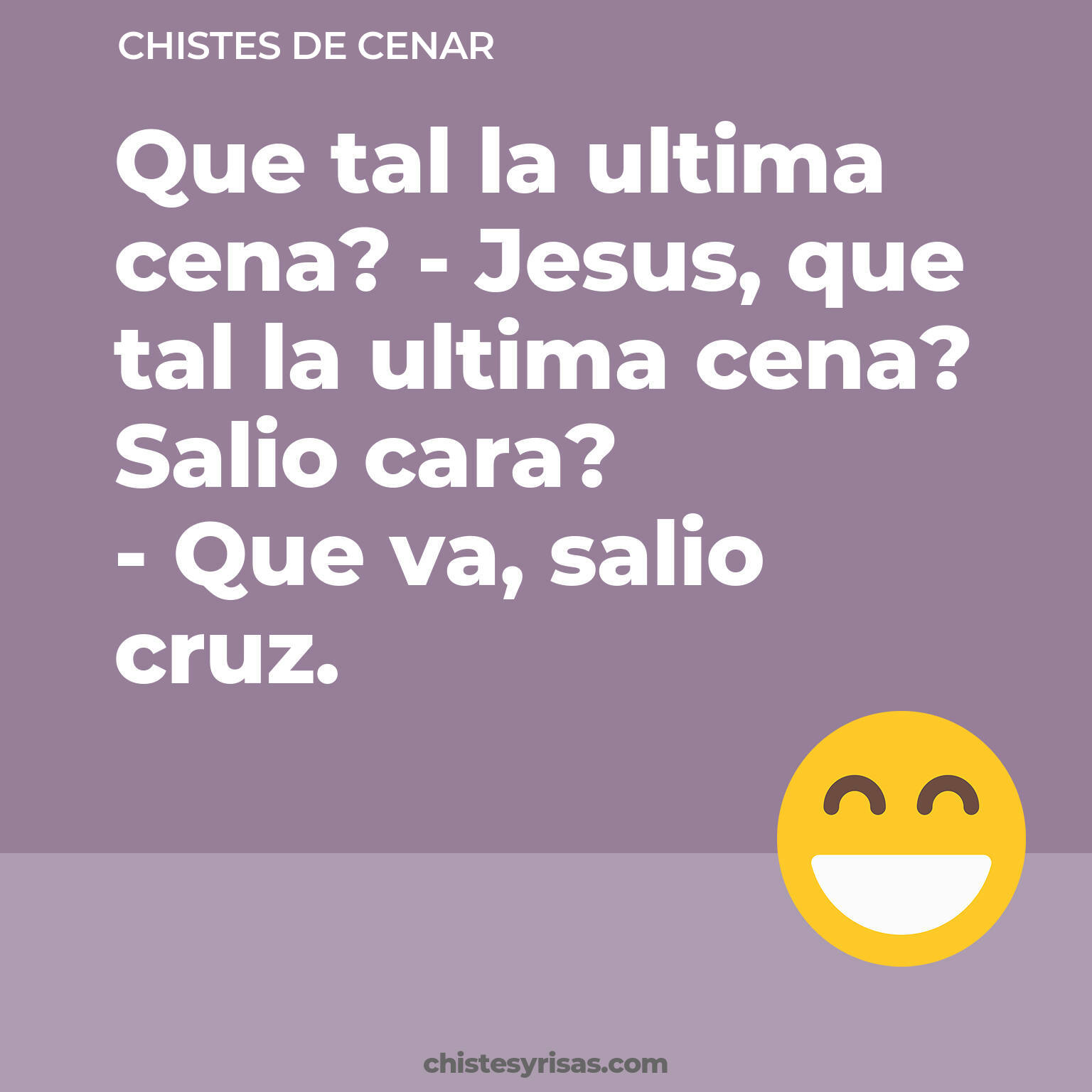 chistes de Cenar cortos