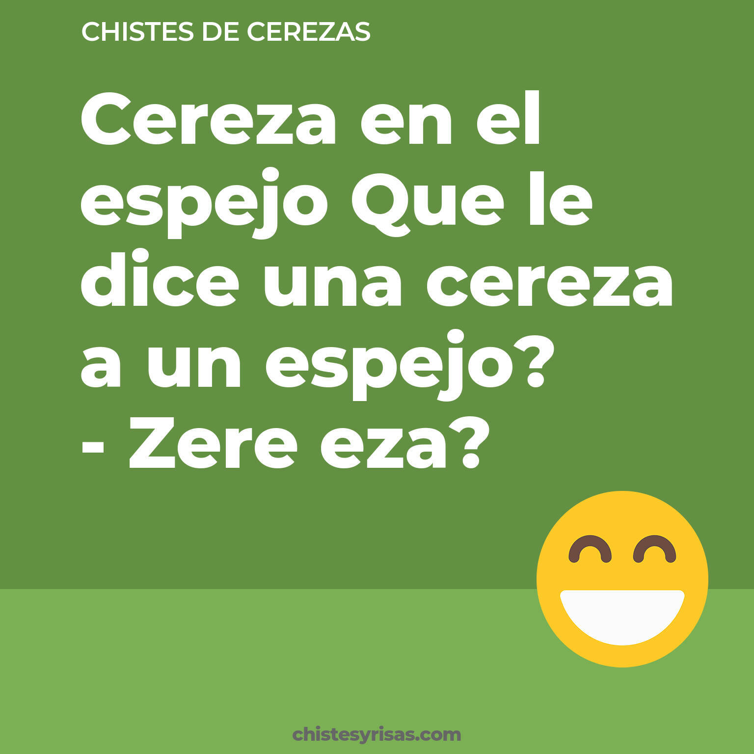 chistes de Cerezas cortos