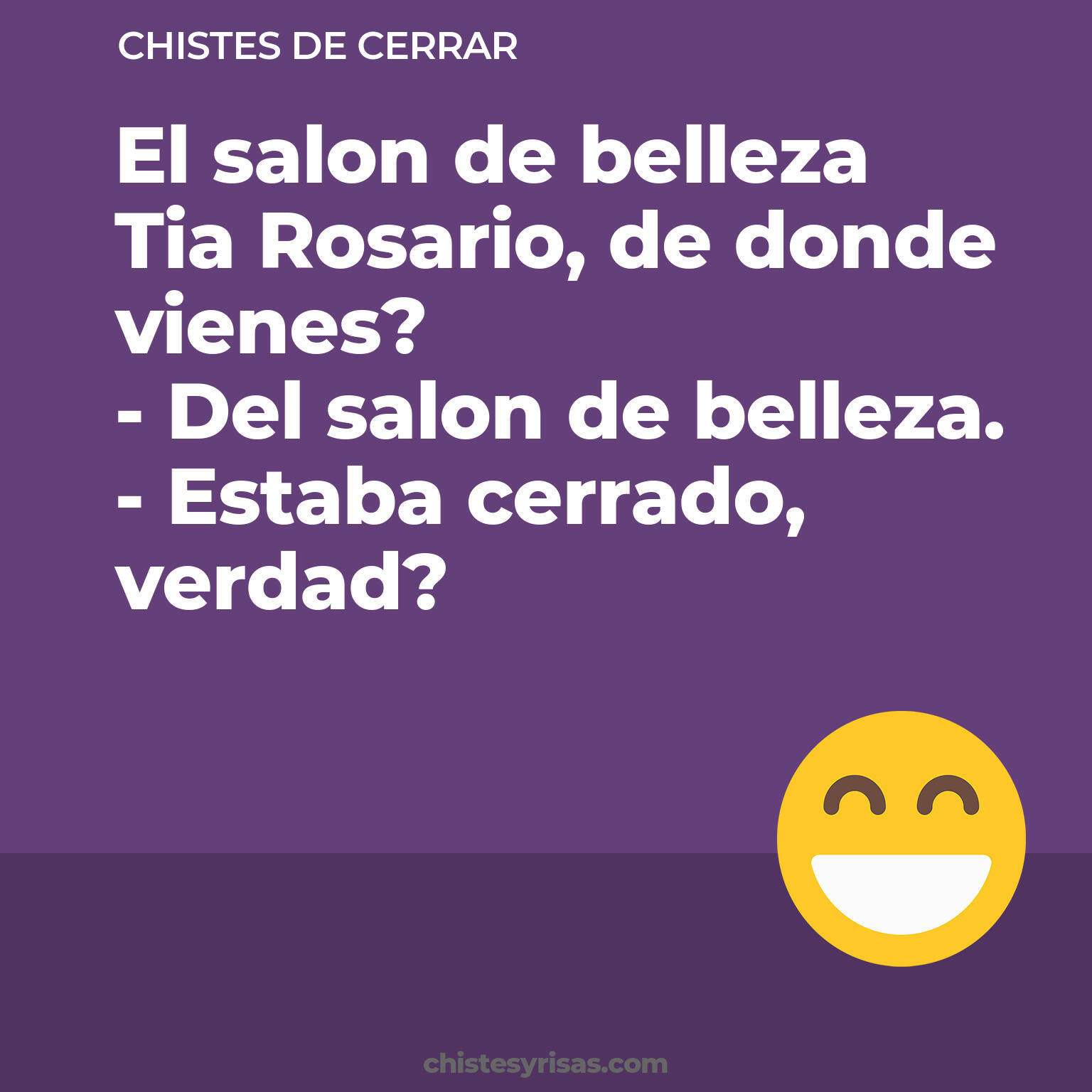 chistes de Cerrar buenos