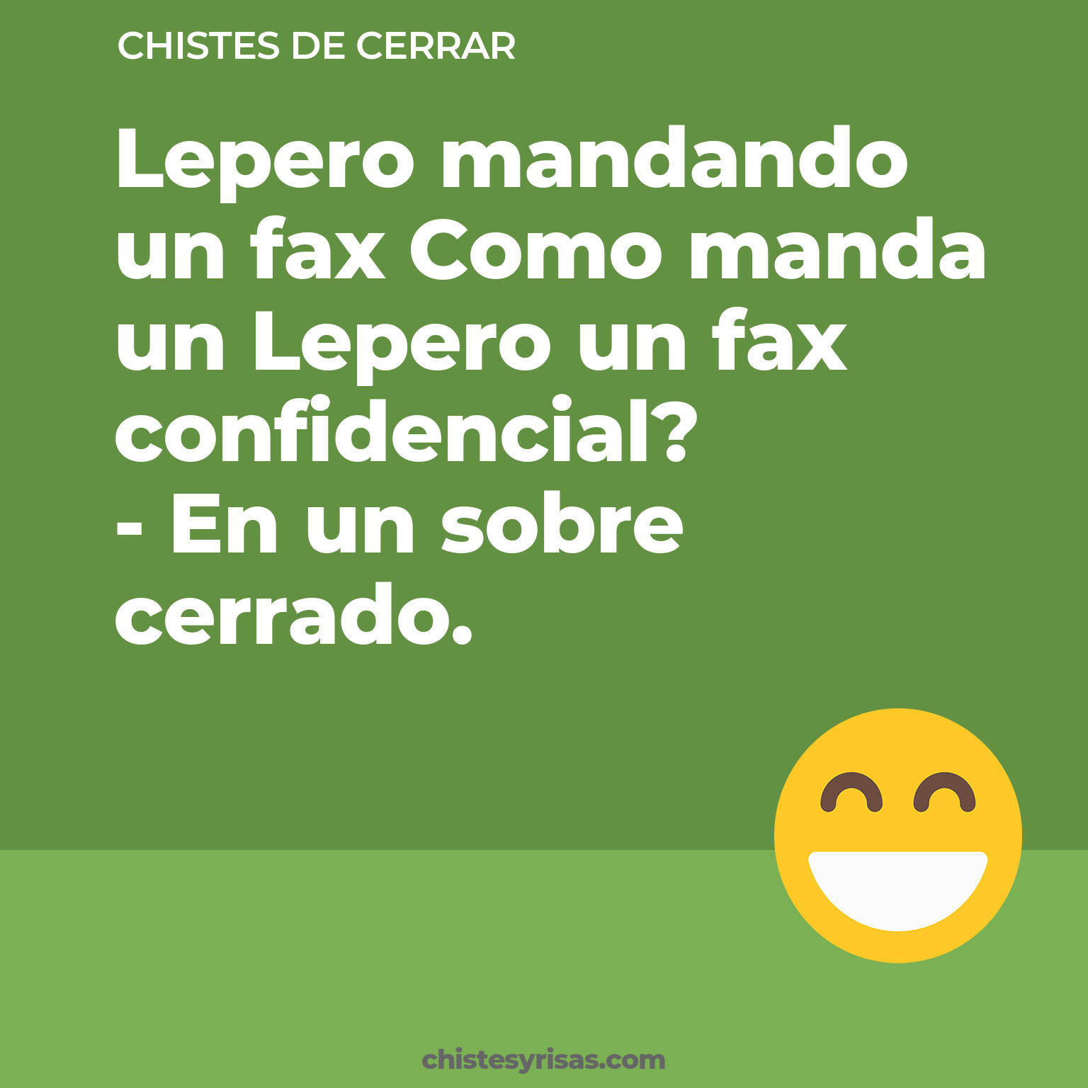 chistes de Cerrar más graciosos