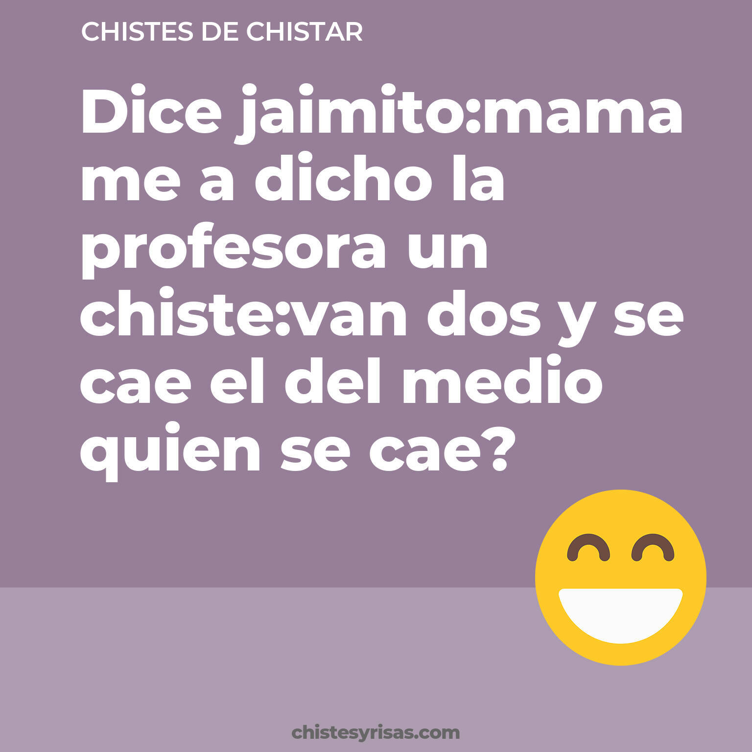 chistes de Chistar cortos
