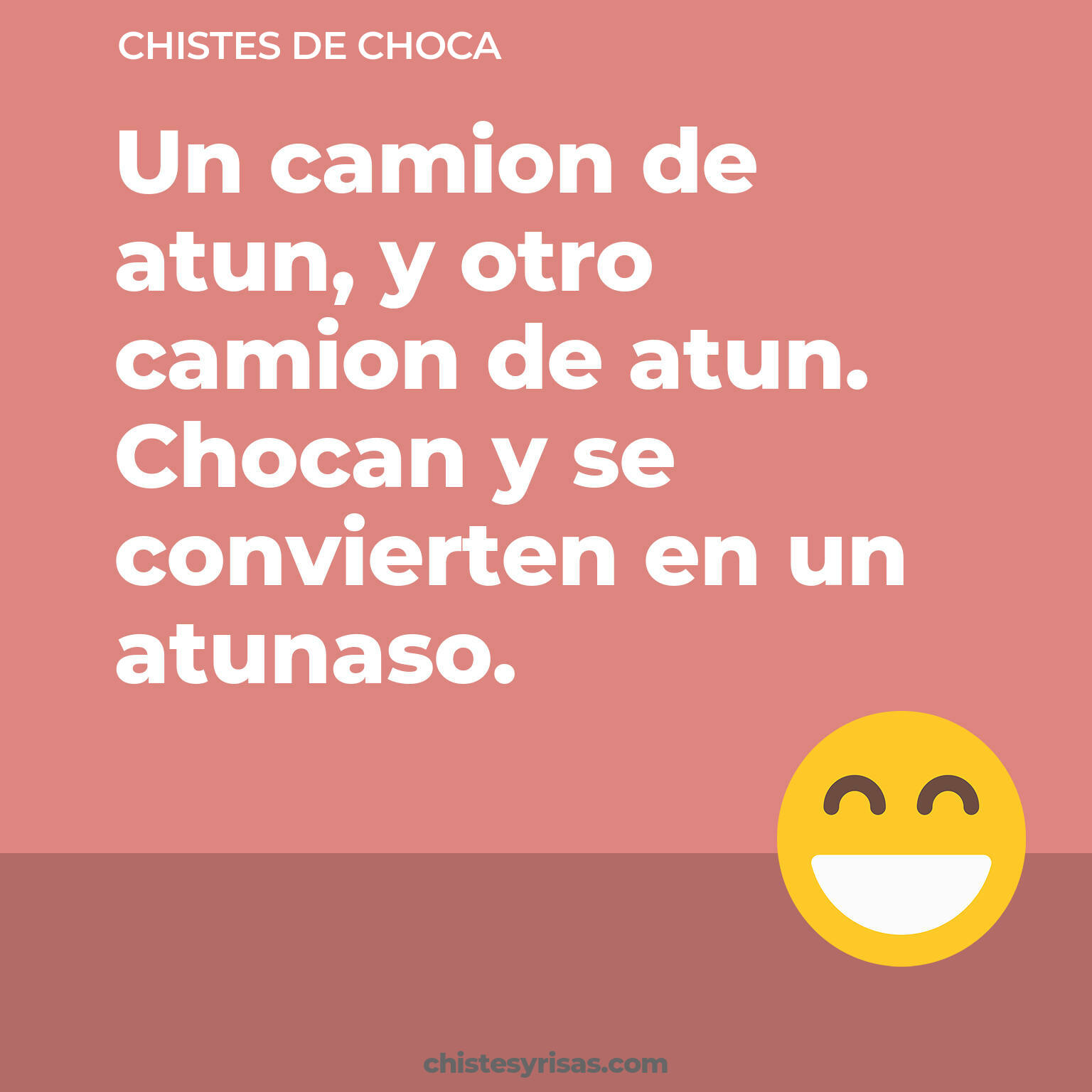 chistes de Choca más graciosos