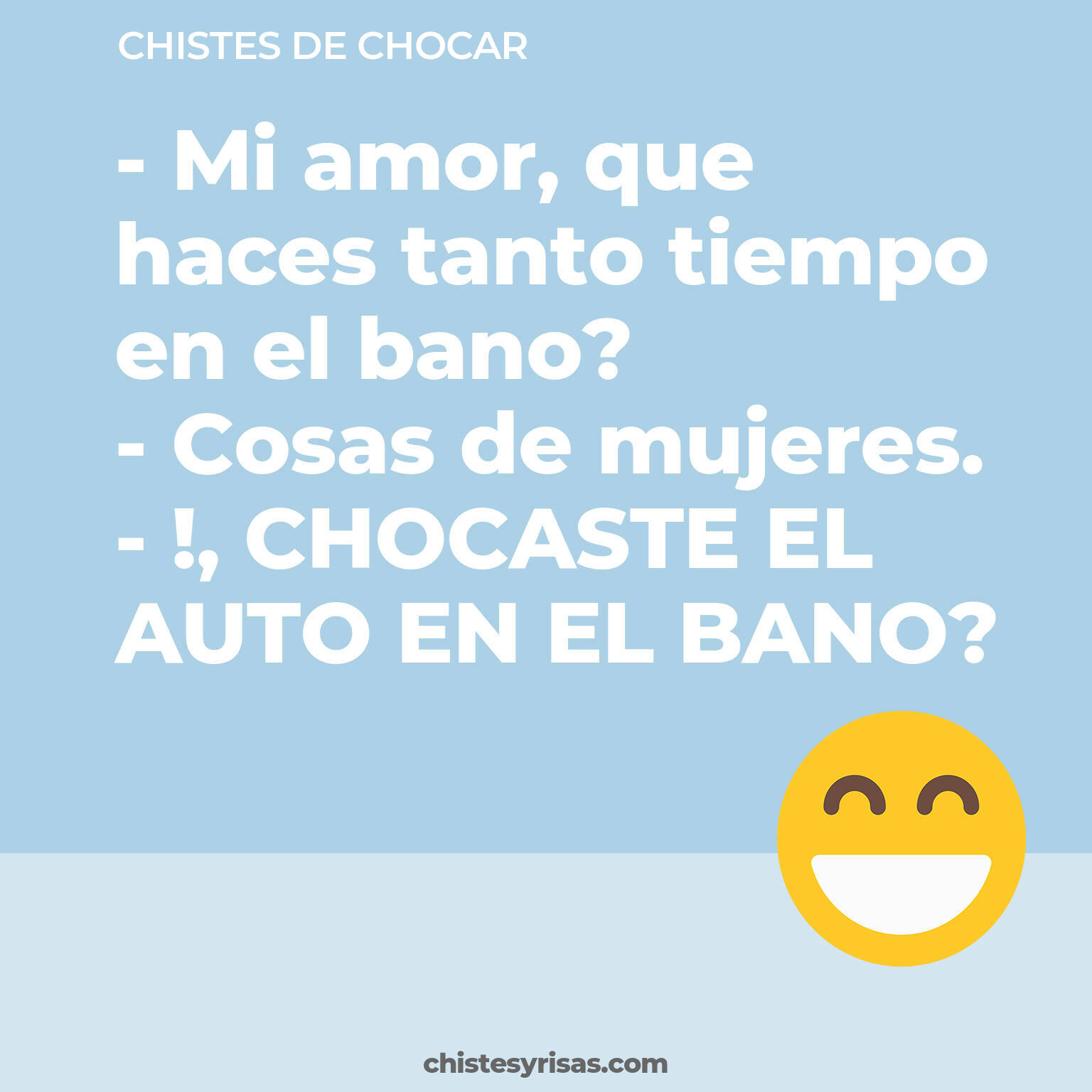 chistes de Chocar buenos