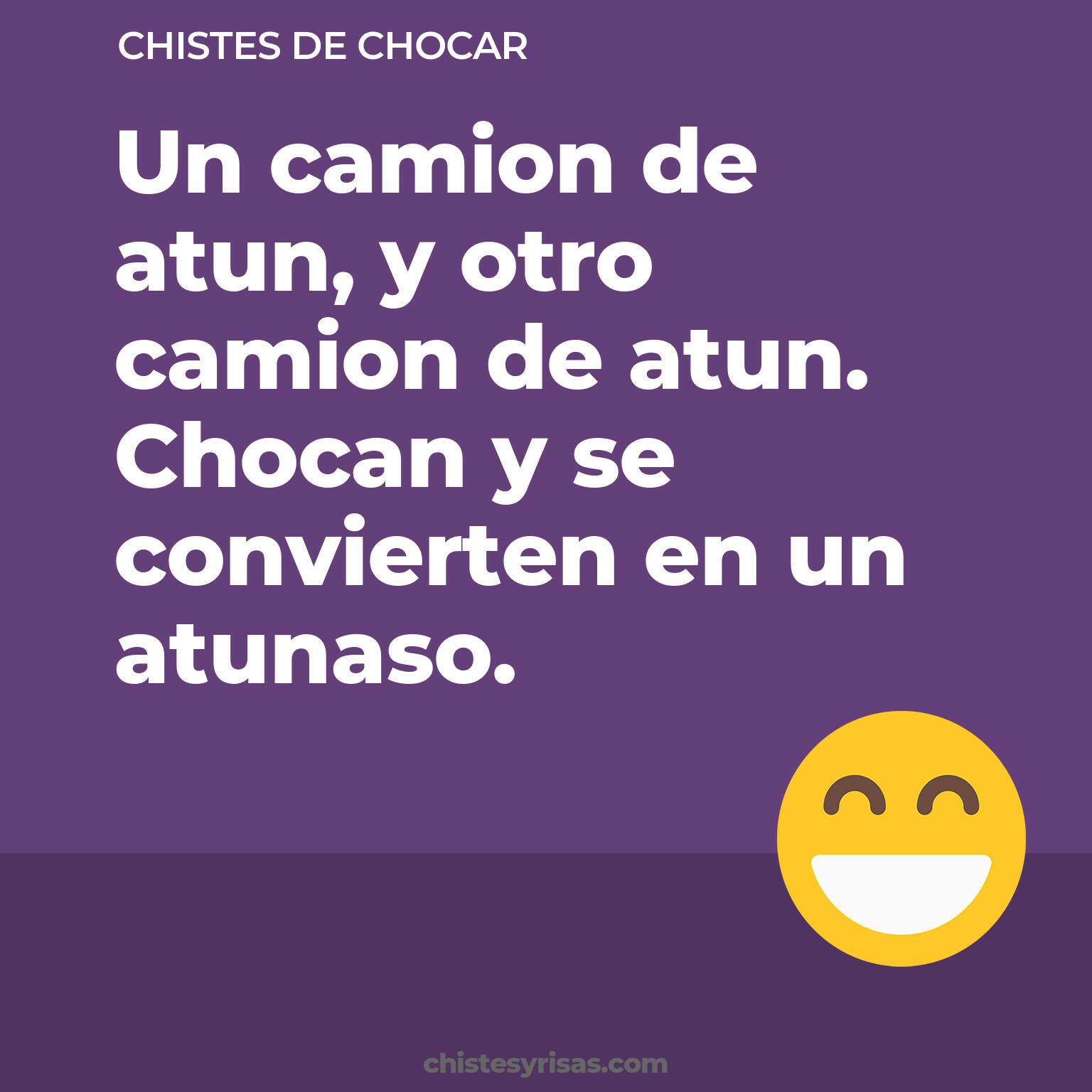 chistes de Chocar más graciosos