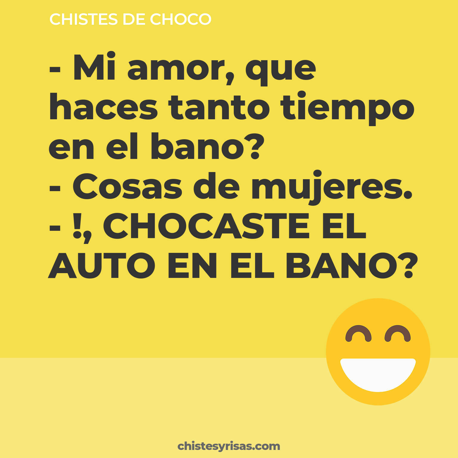 chistes de Choco buenos