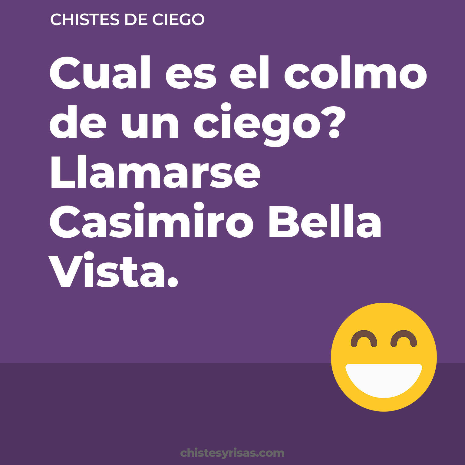 chistes de Ciego más graciosos