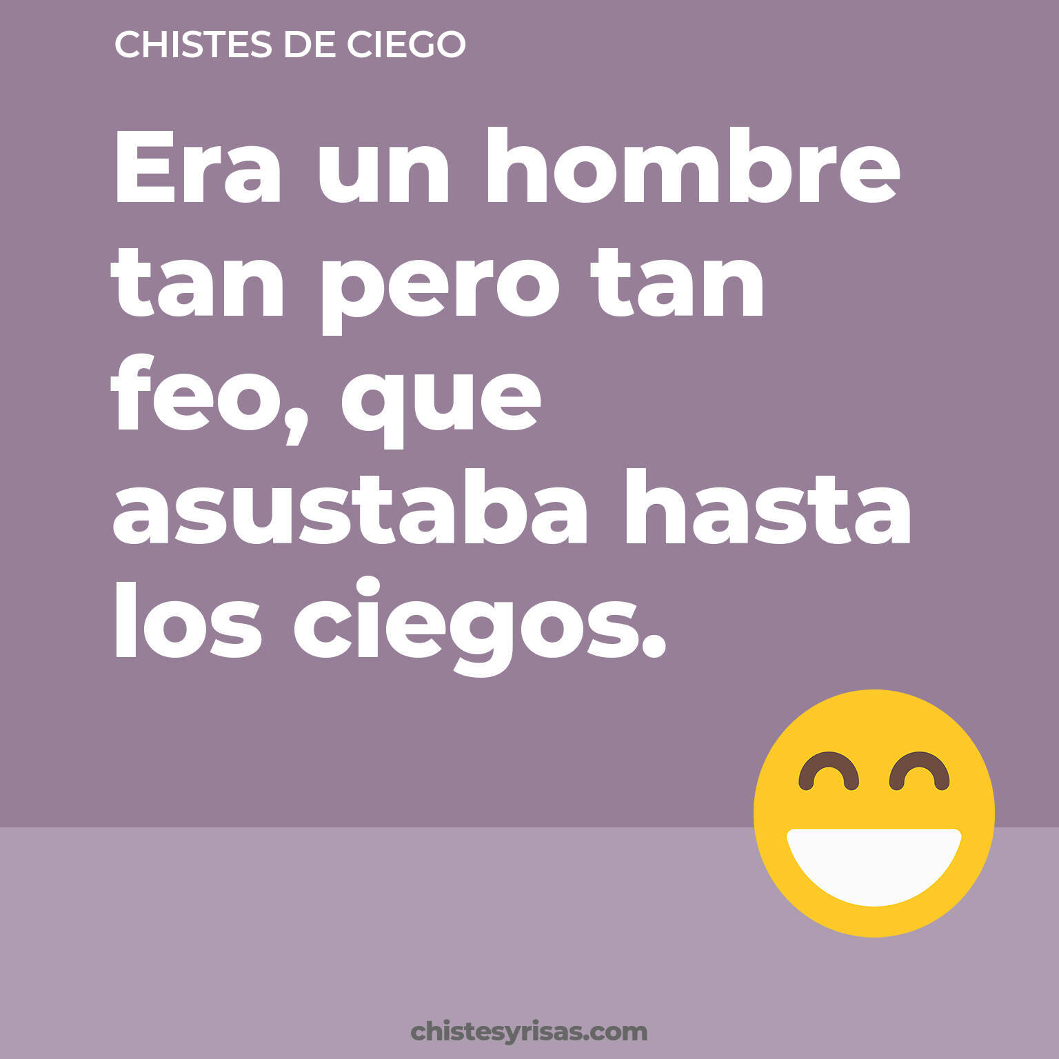 chistes de Ciego cortos