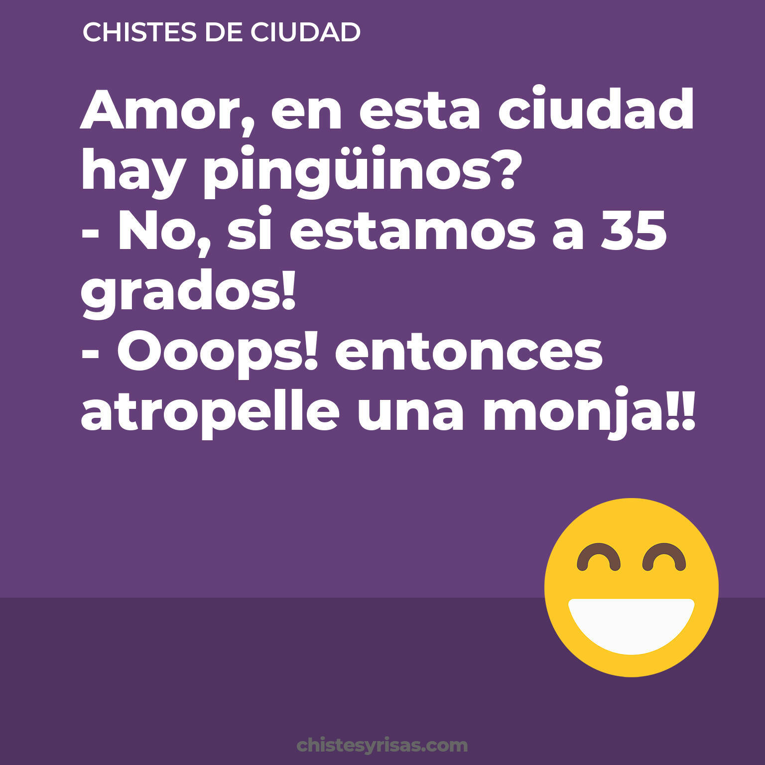 chistes de Ciudad más graciosos