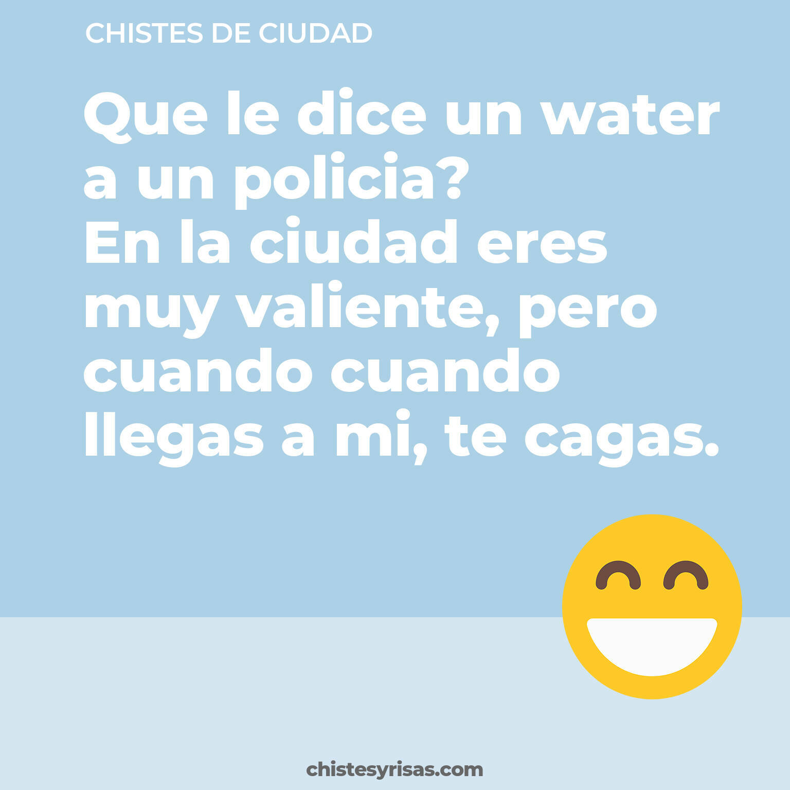 chistes de Ciudad cortos