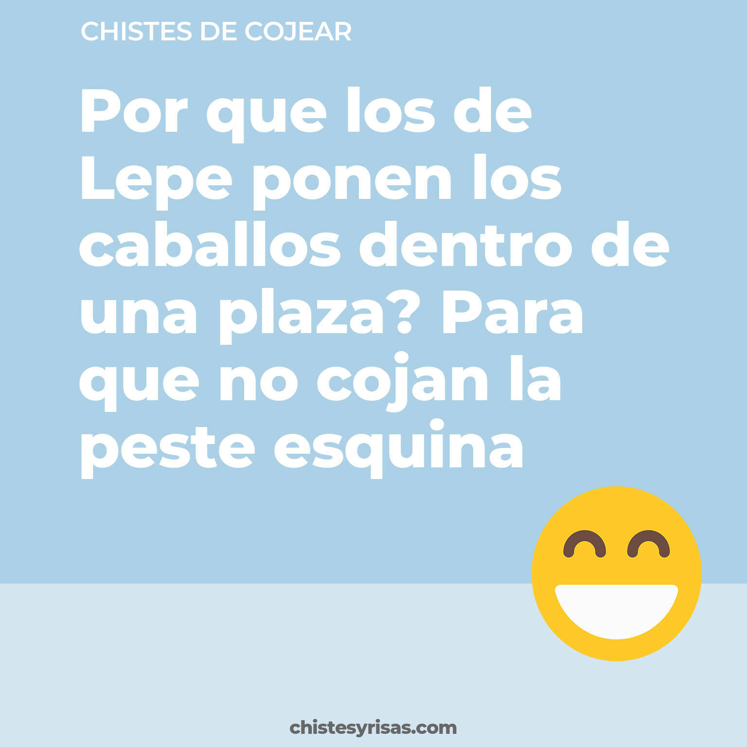 chistes de Cojear buenos