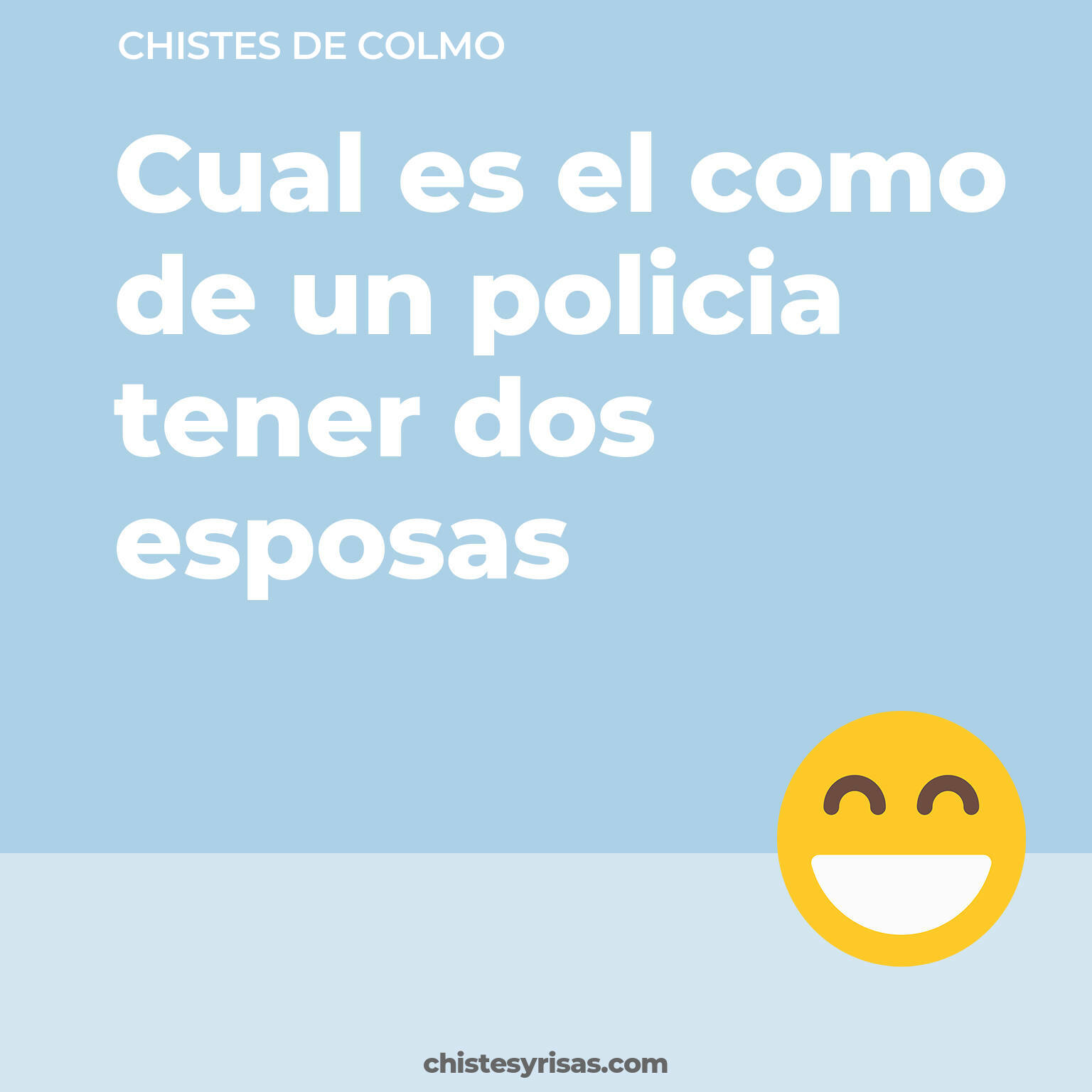 chistes de Colmo buenos