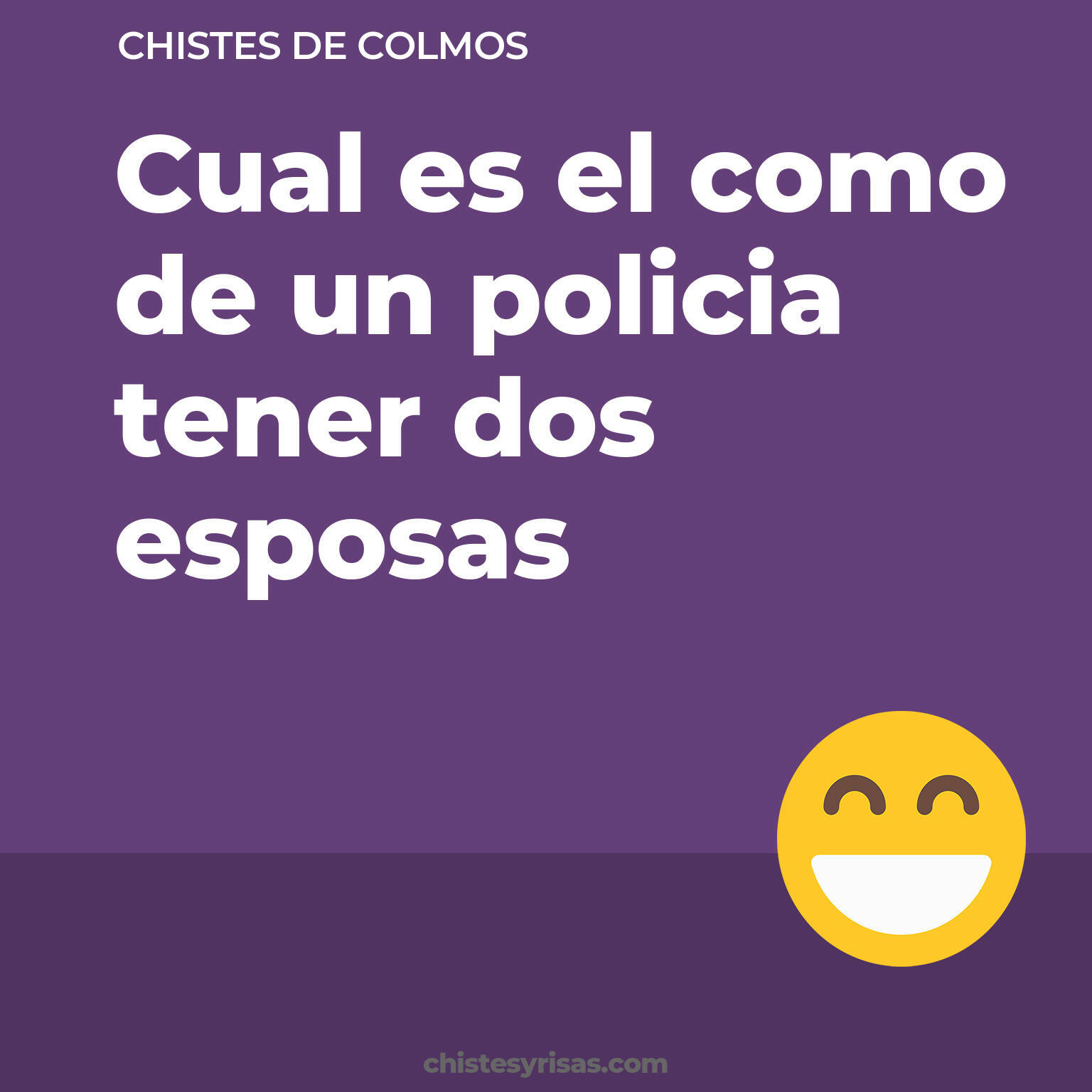 chistes de Colmos buenos