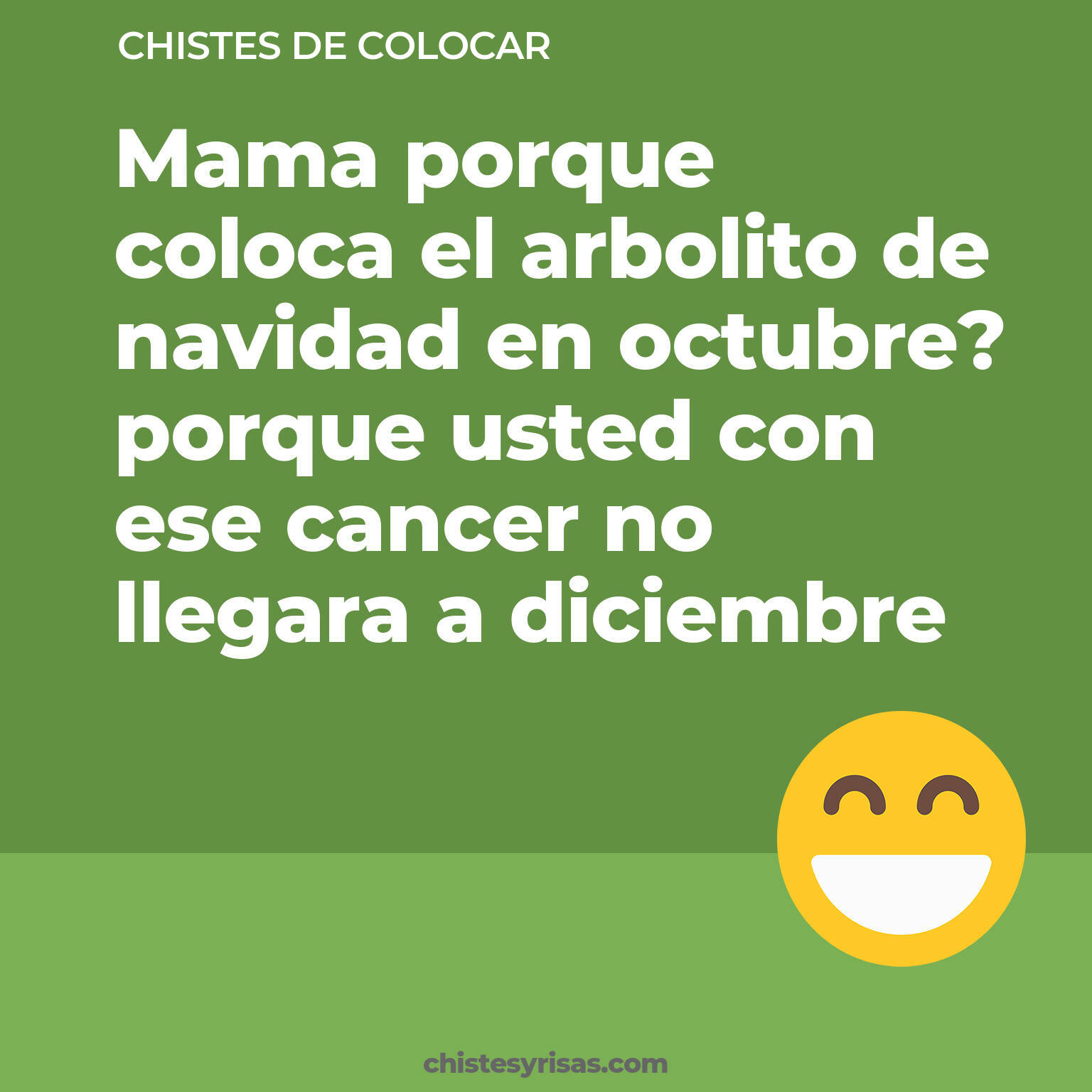 chistes de Colocar buenos