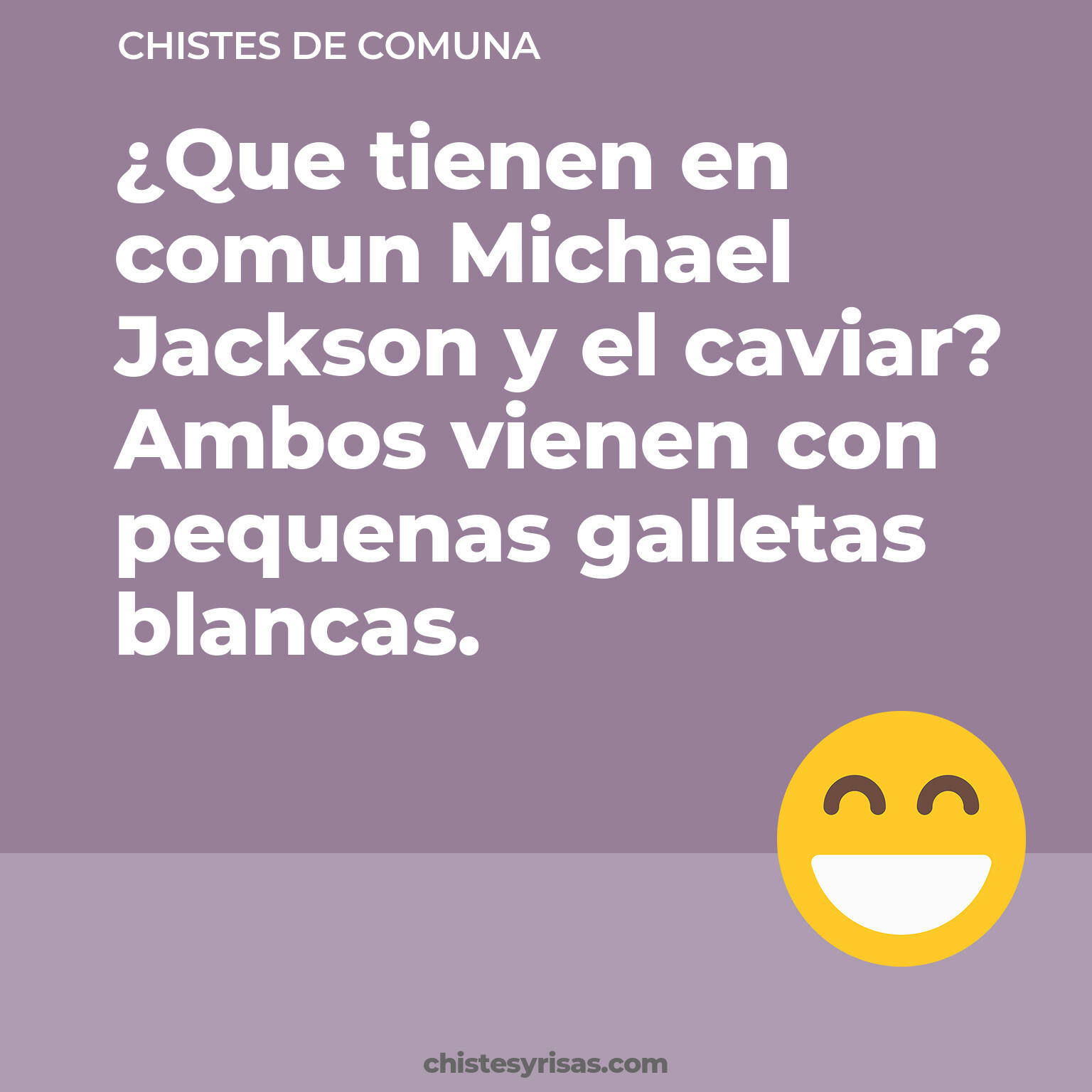 chistes de Comuna buenos