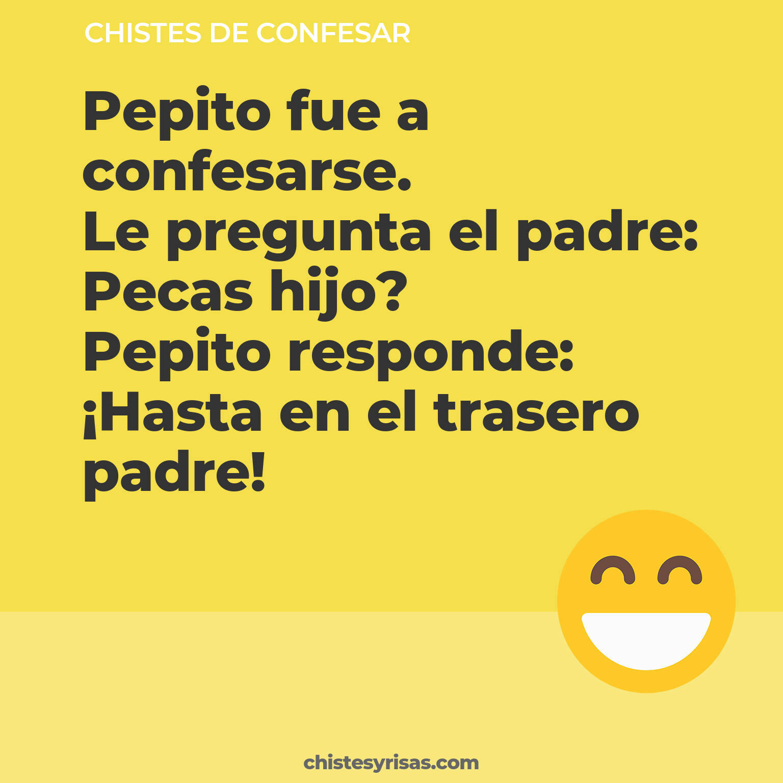 chistes de Confesar buenos foto para reir