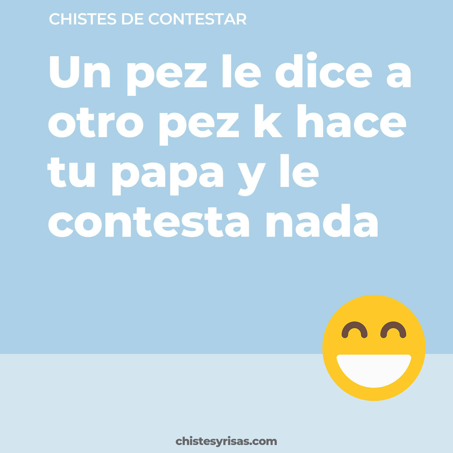 chistes de Contestar buenos