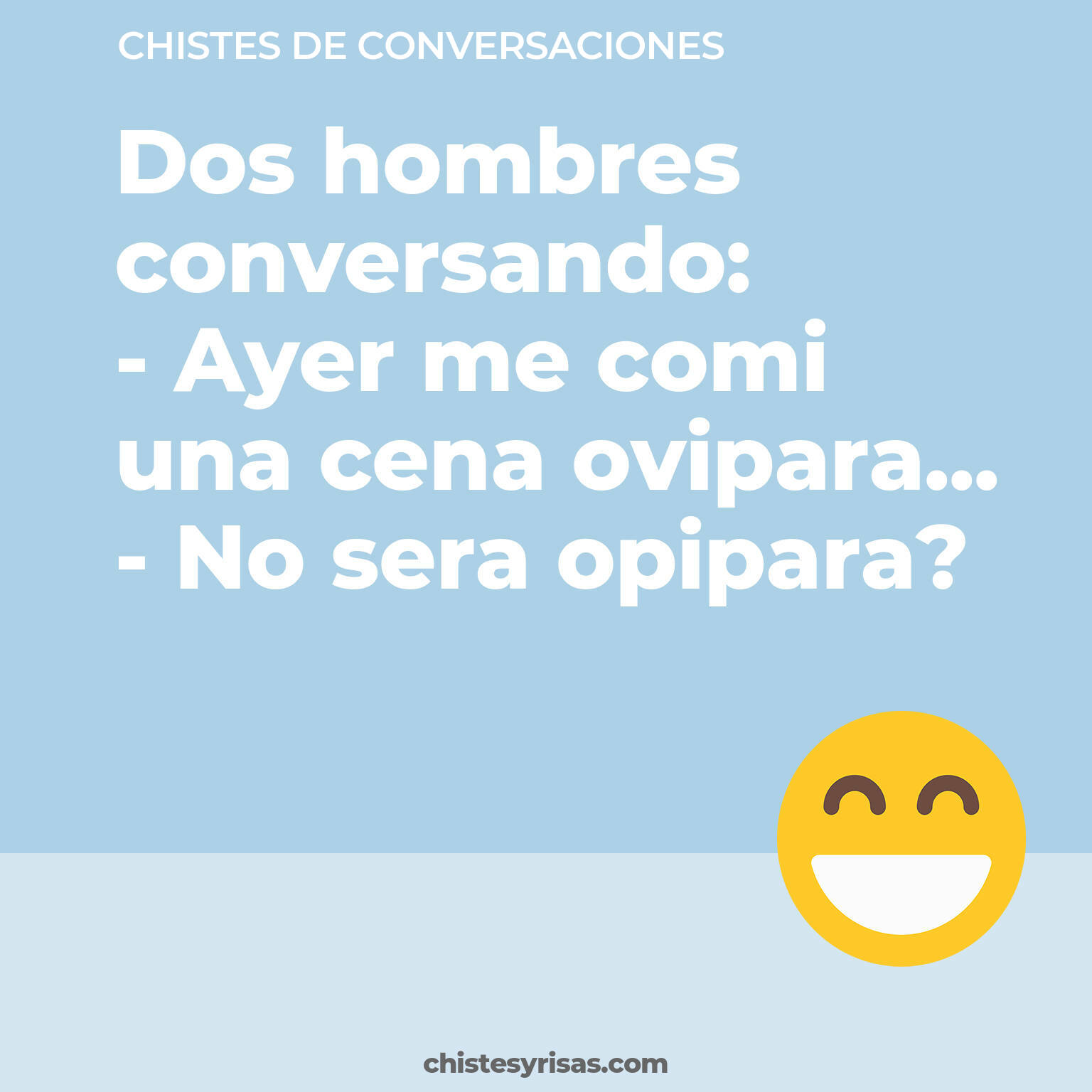 chistes de Conversaciones cortos