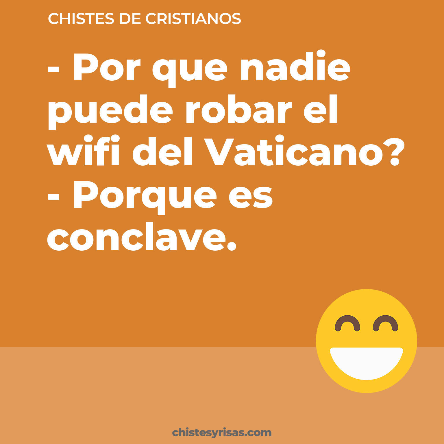 chistes de Cristianos buenos