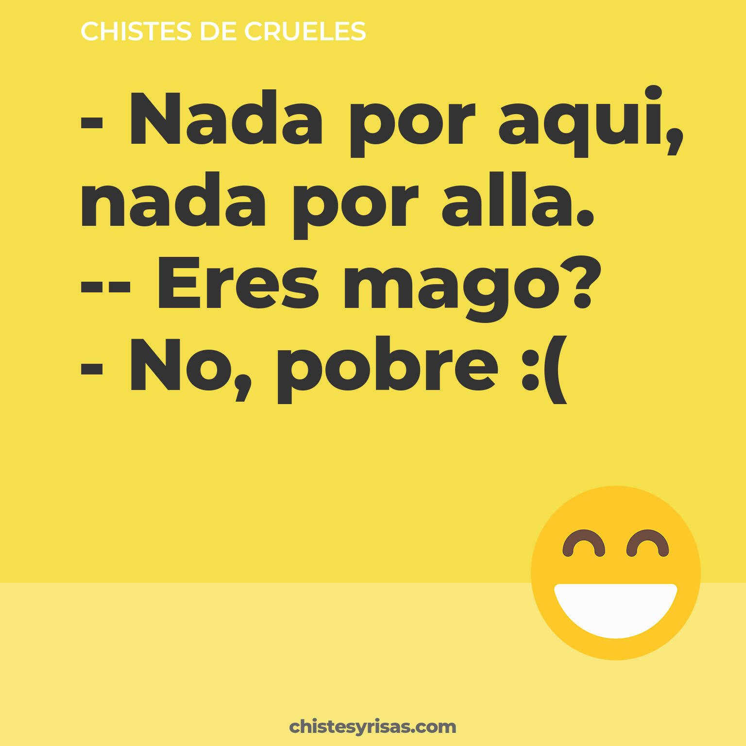 chistes de Crueles cortos