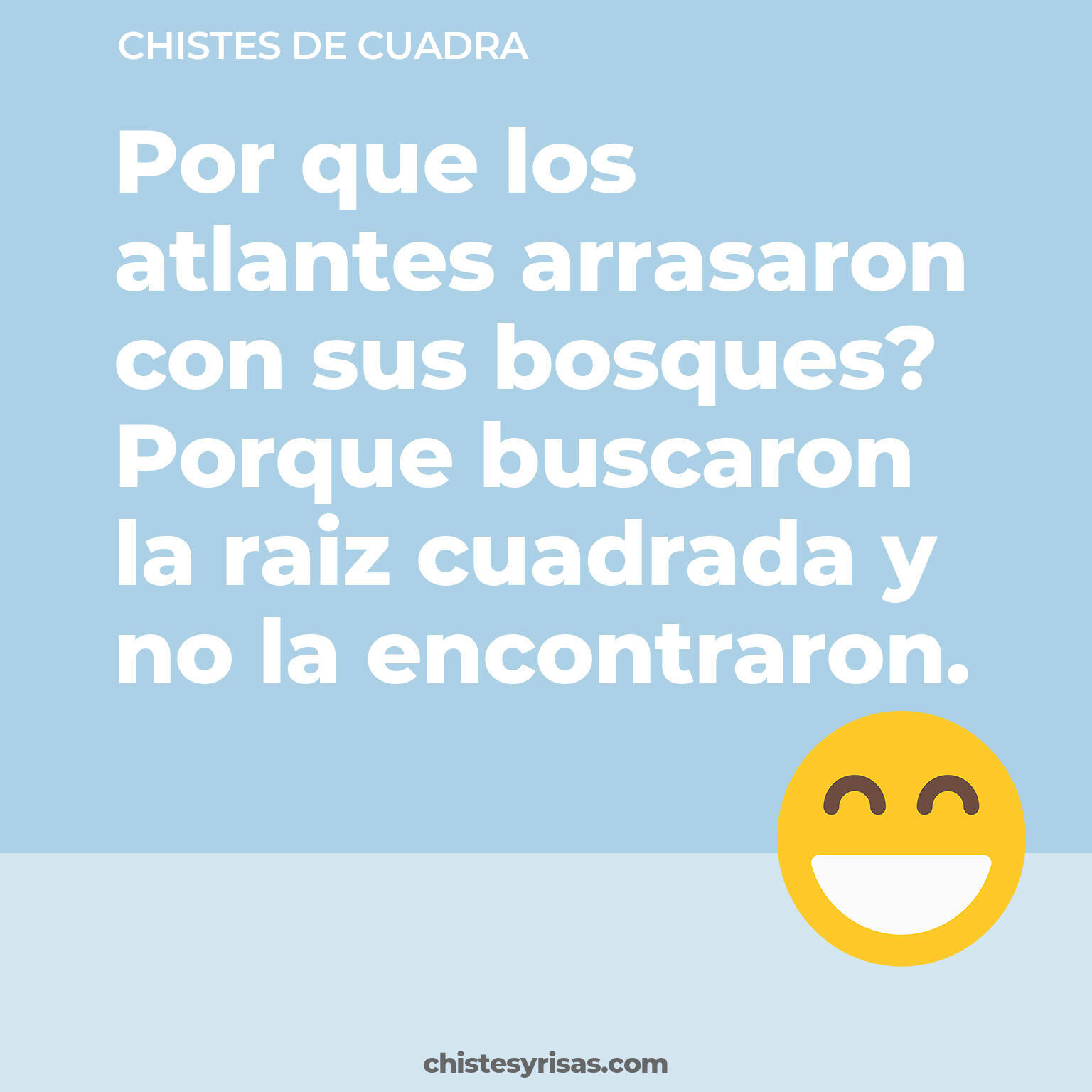 chistes de Cuadra buenos