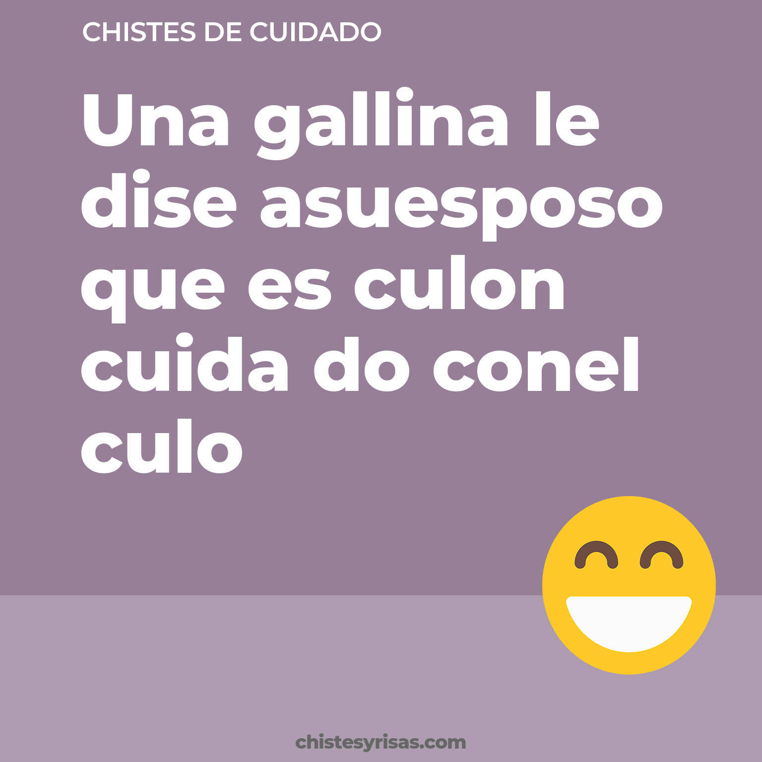 chistes de Cuidado buenos