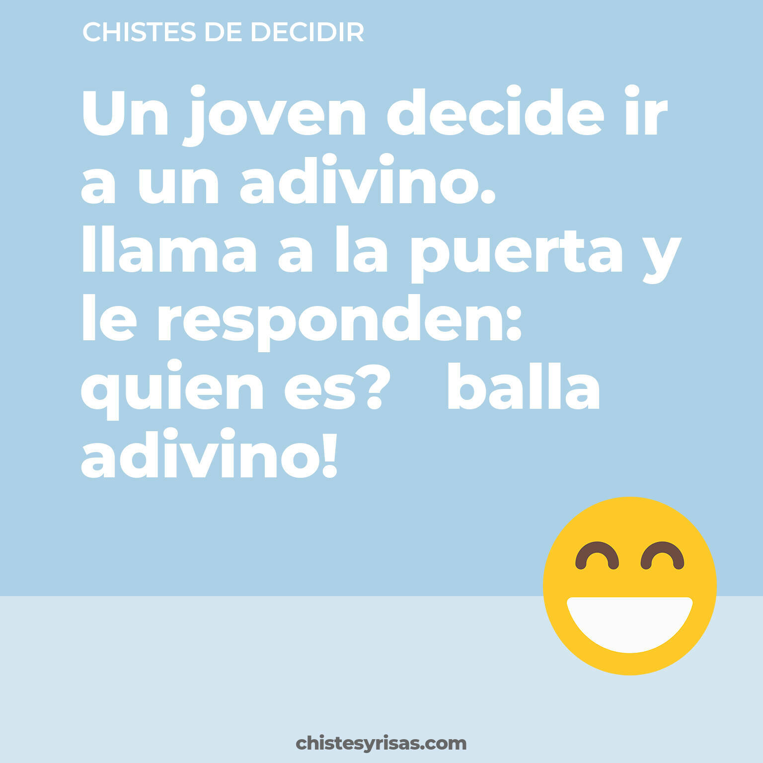 chistes de Decidir cortos