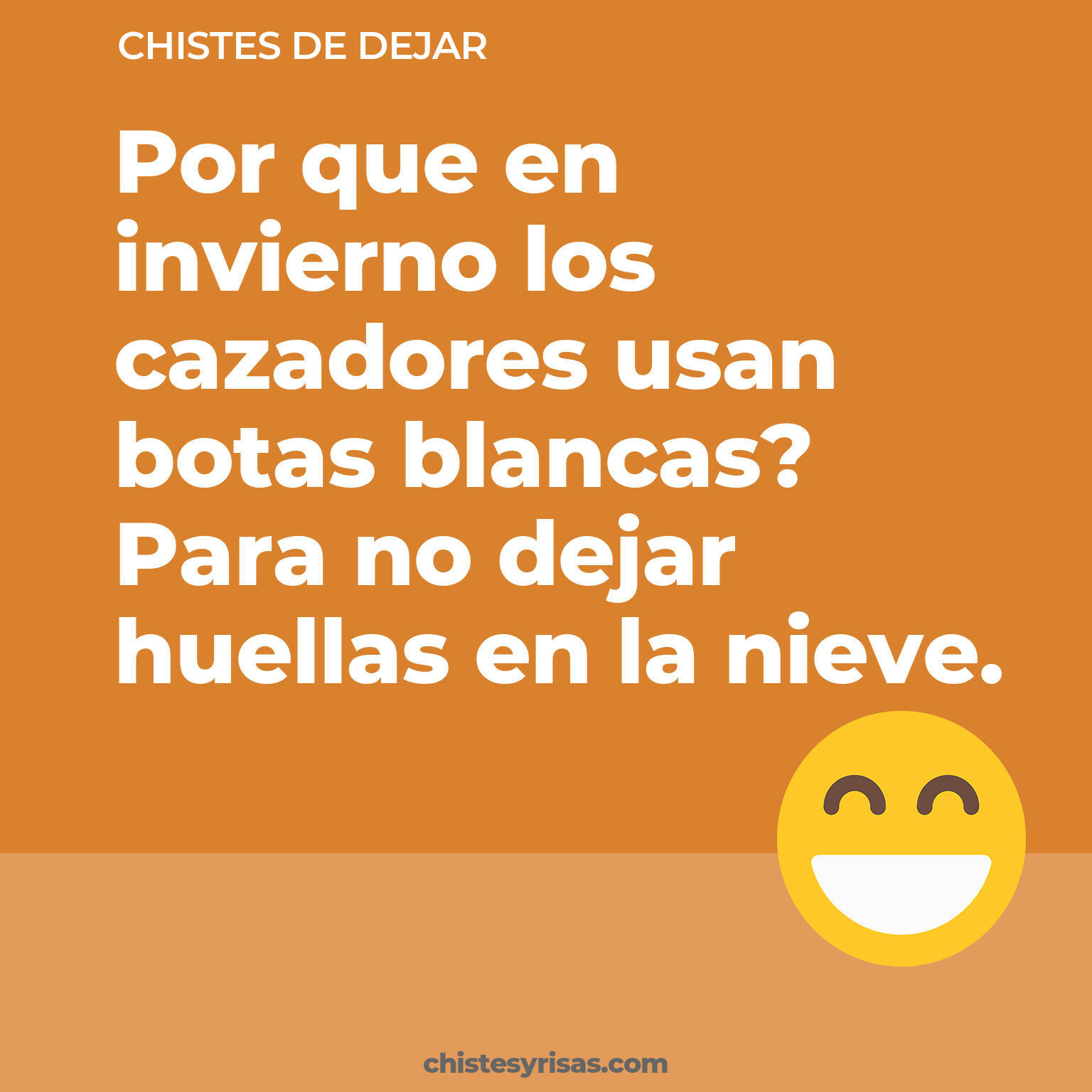 chistes de Dejar más graciosos