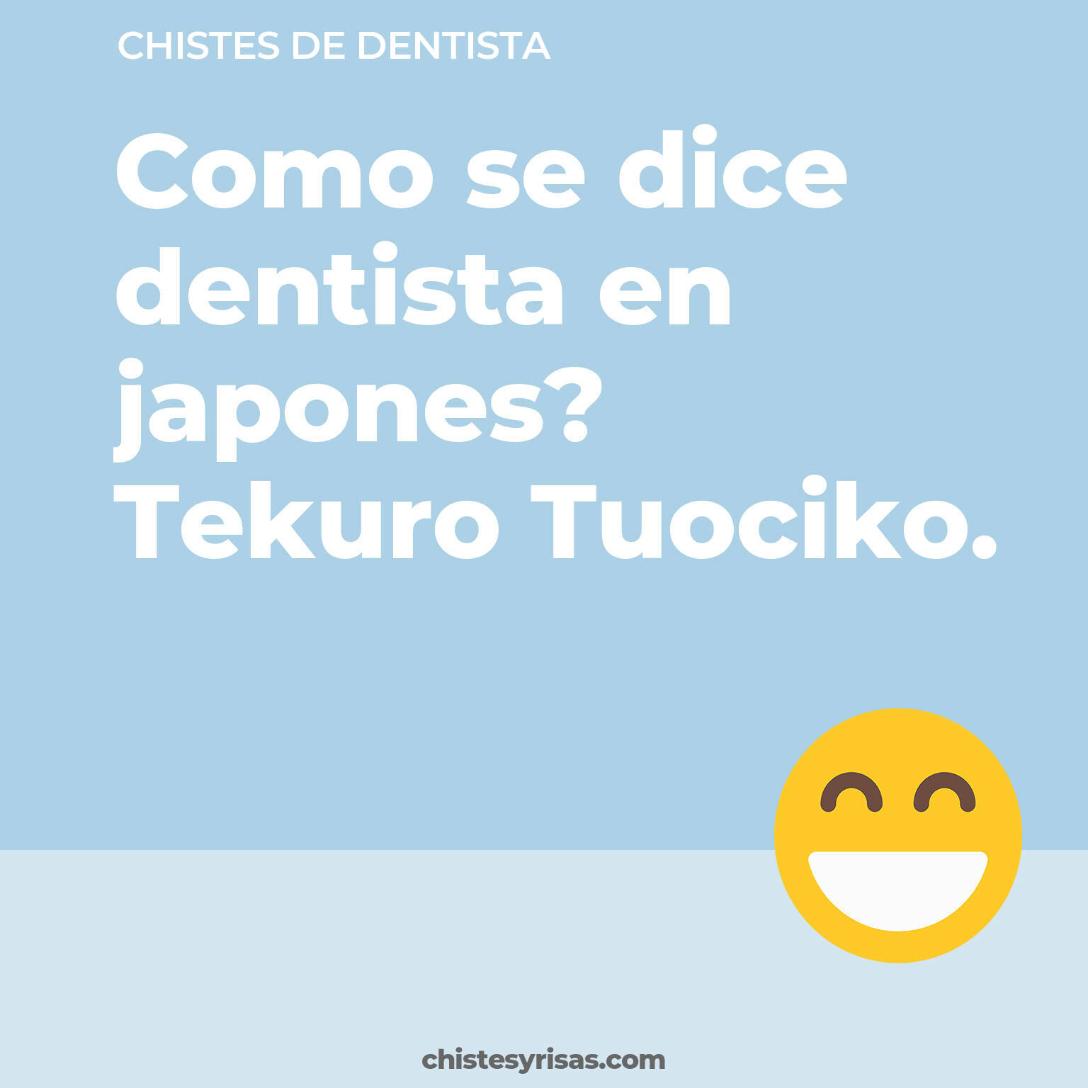 chistes de Dentista cortos