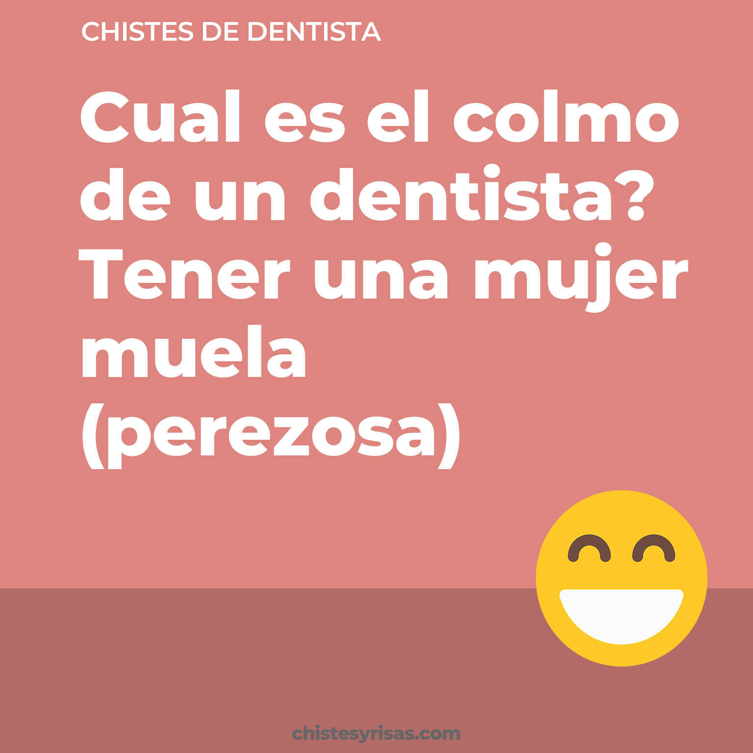 chistes de Dentista más graciosos