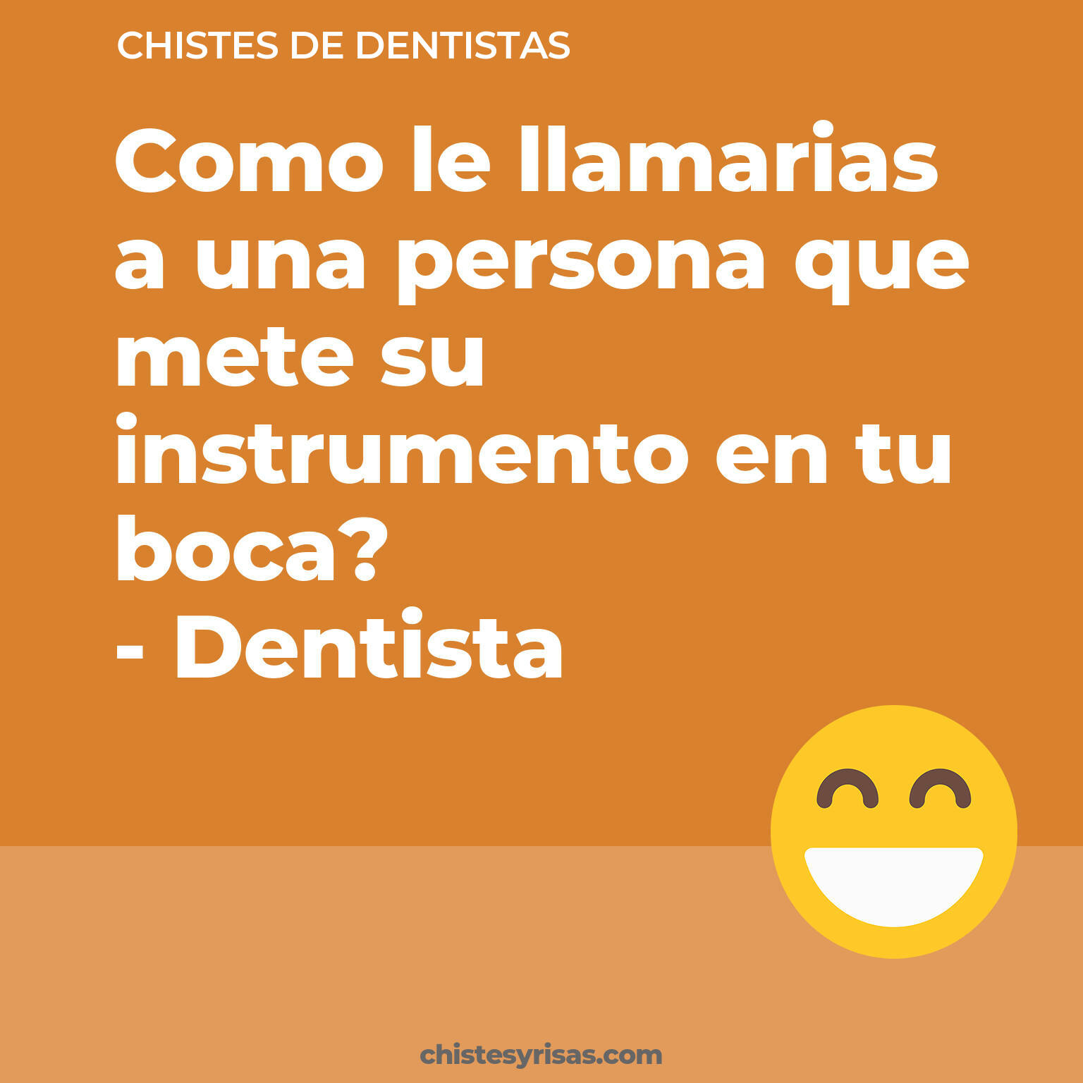 chistes de Dentistas buenos