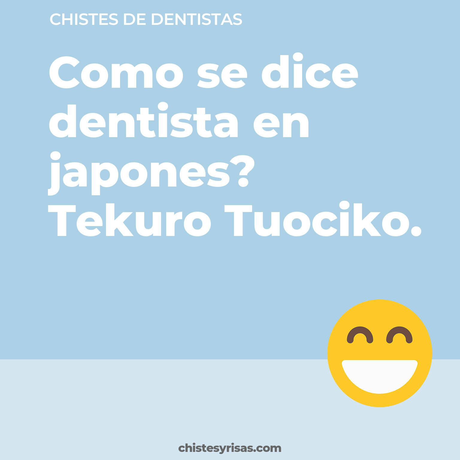 chistes de Dentistas cortos