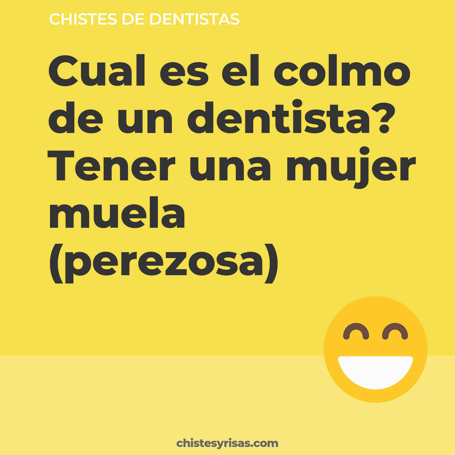 chistes de Dentistas más graciosos