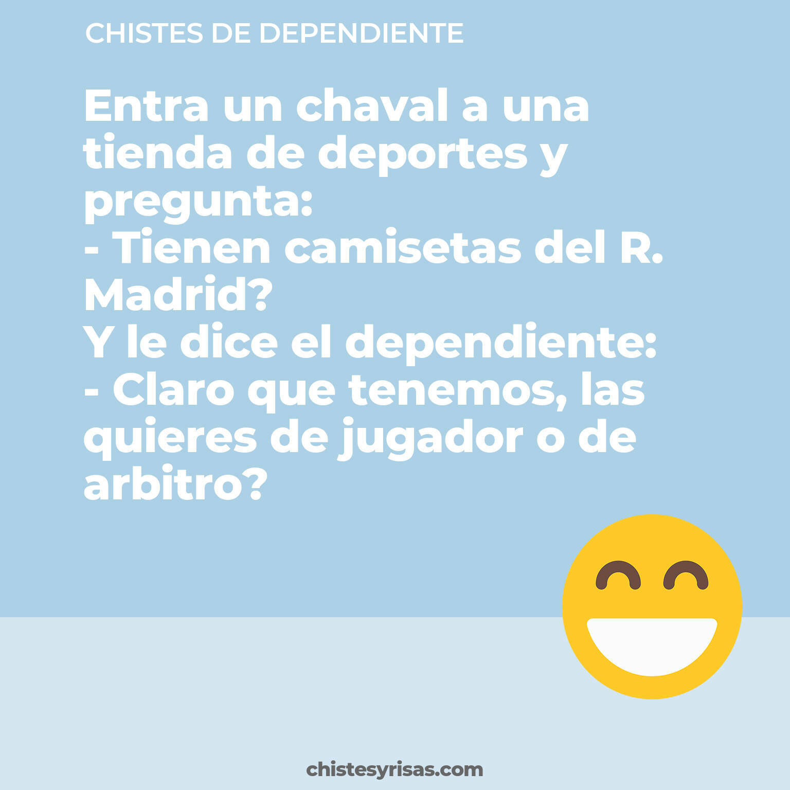 chistes de Dependiente cortos