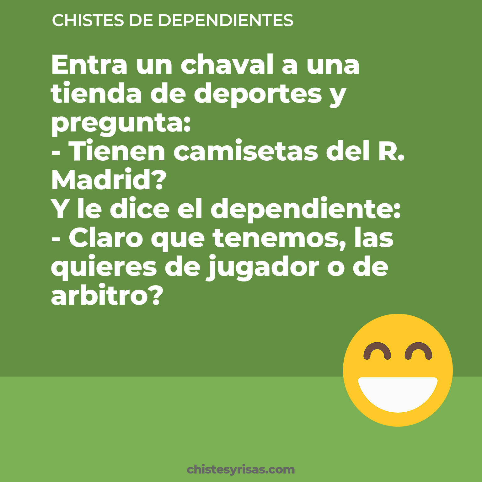 chistes de Dependientes cortos