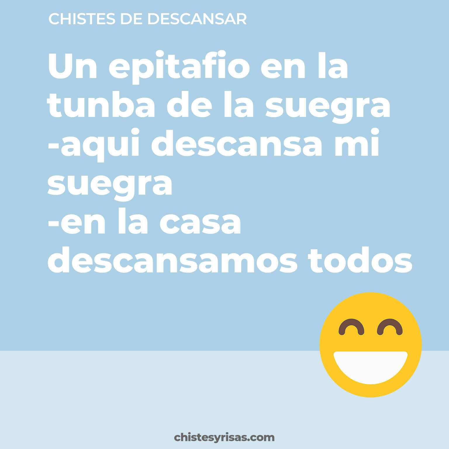 chistes de Descansar más graciosos