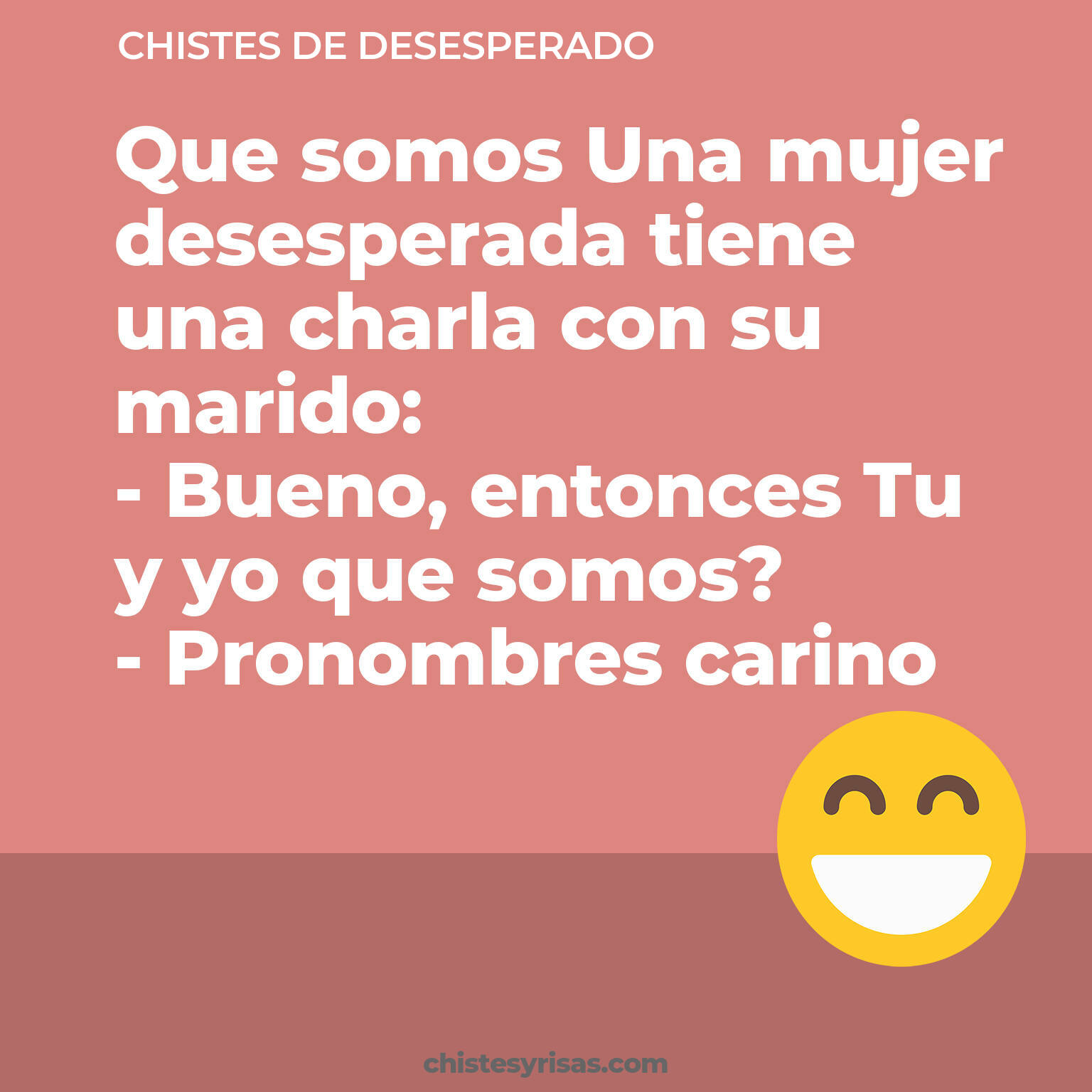 chistes de Desesperado cortos