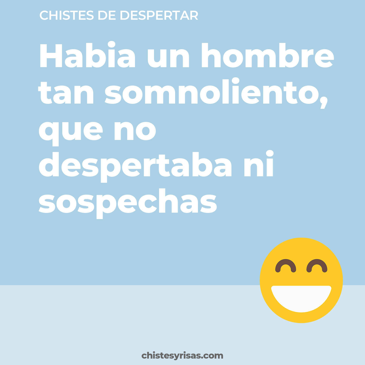 chistes de Despertar más graciosos