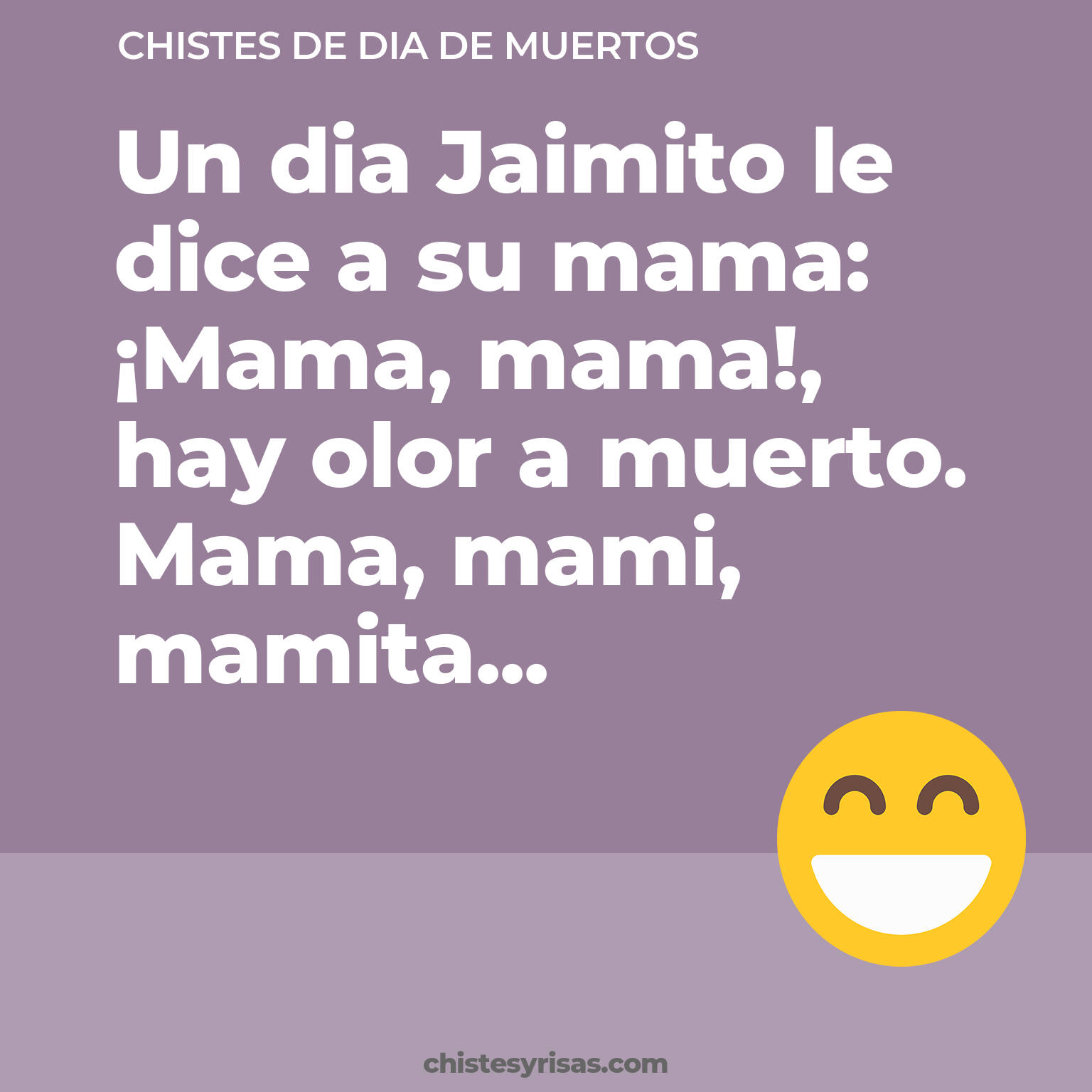 chistes de Día De Muertos cortos