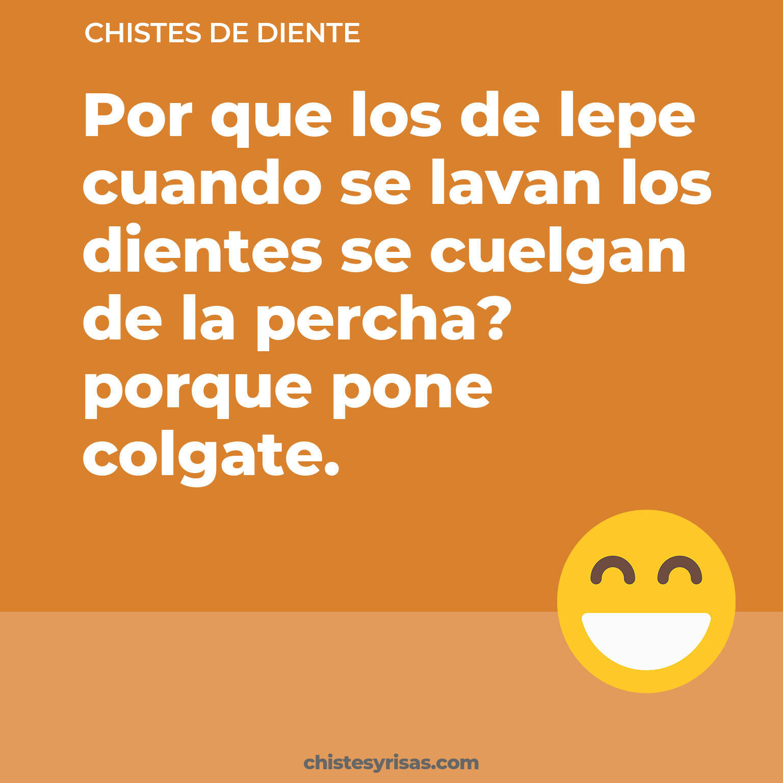 chistes de Diente más graciosos