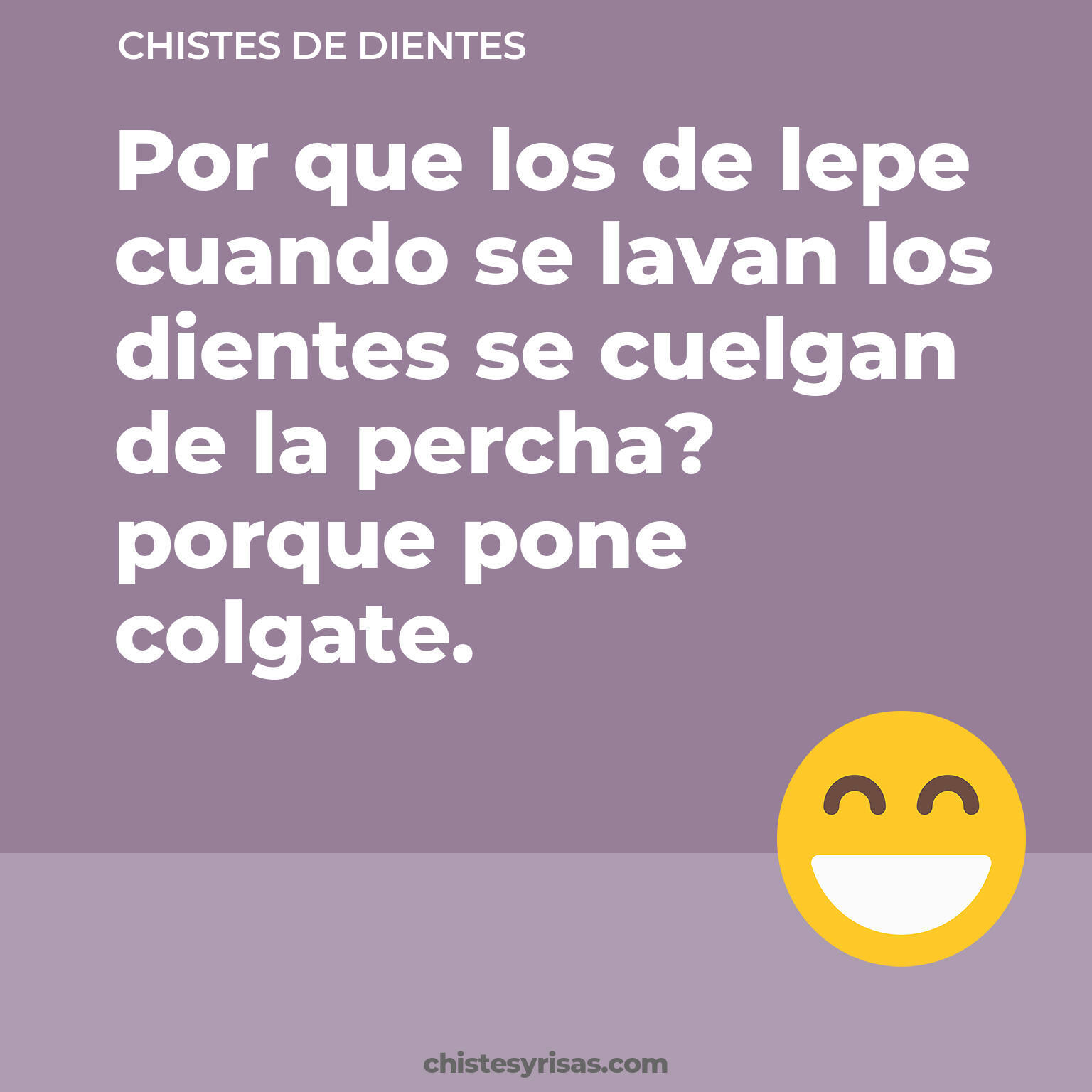 chistes de Dientes más graciosos