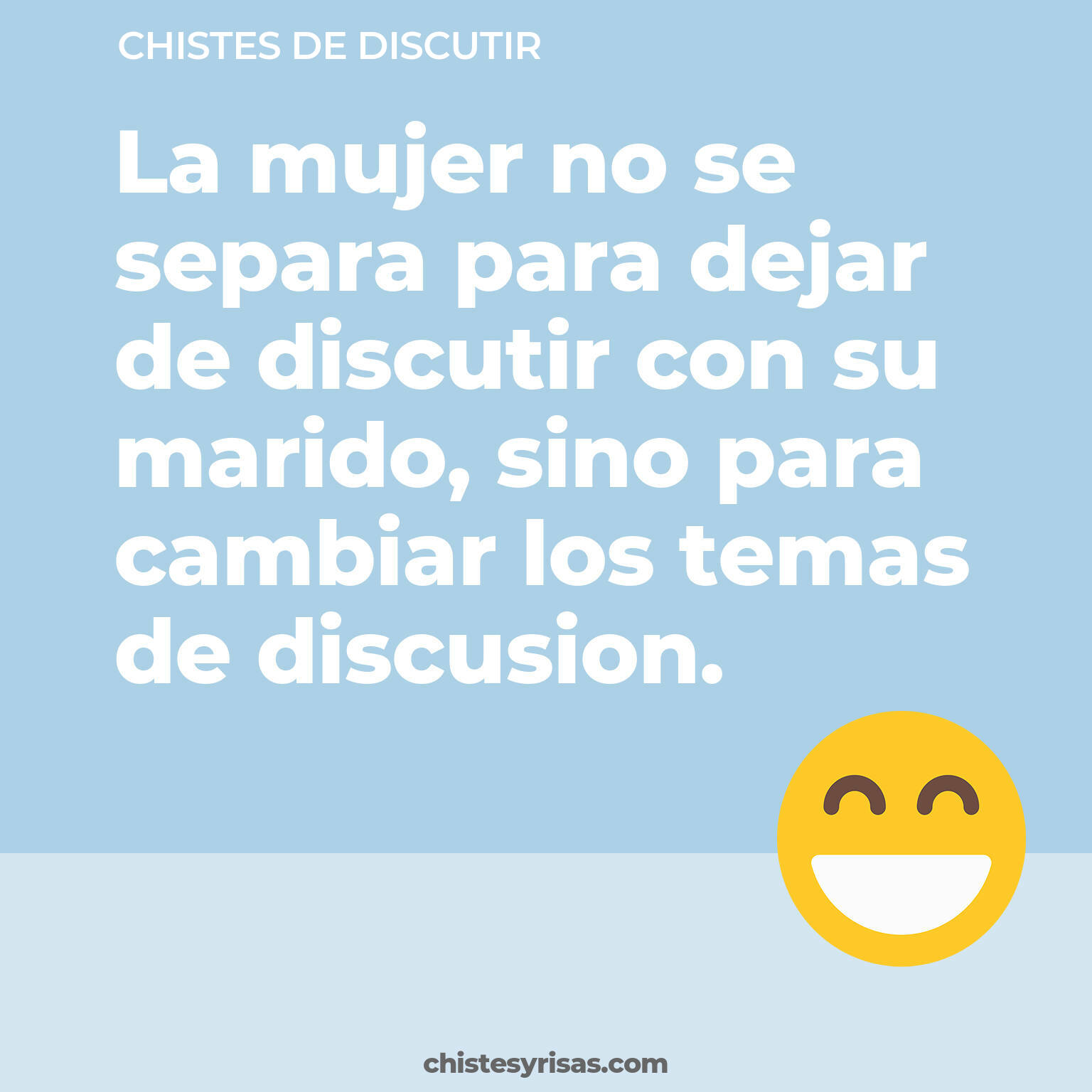 chistes de Discutir buenos