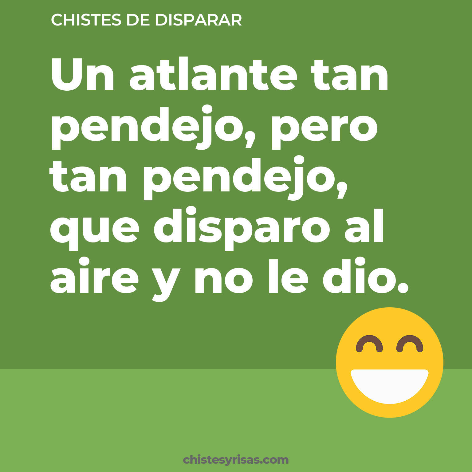 chistes de Disparar buenos