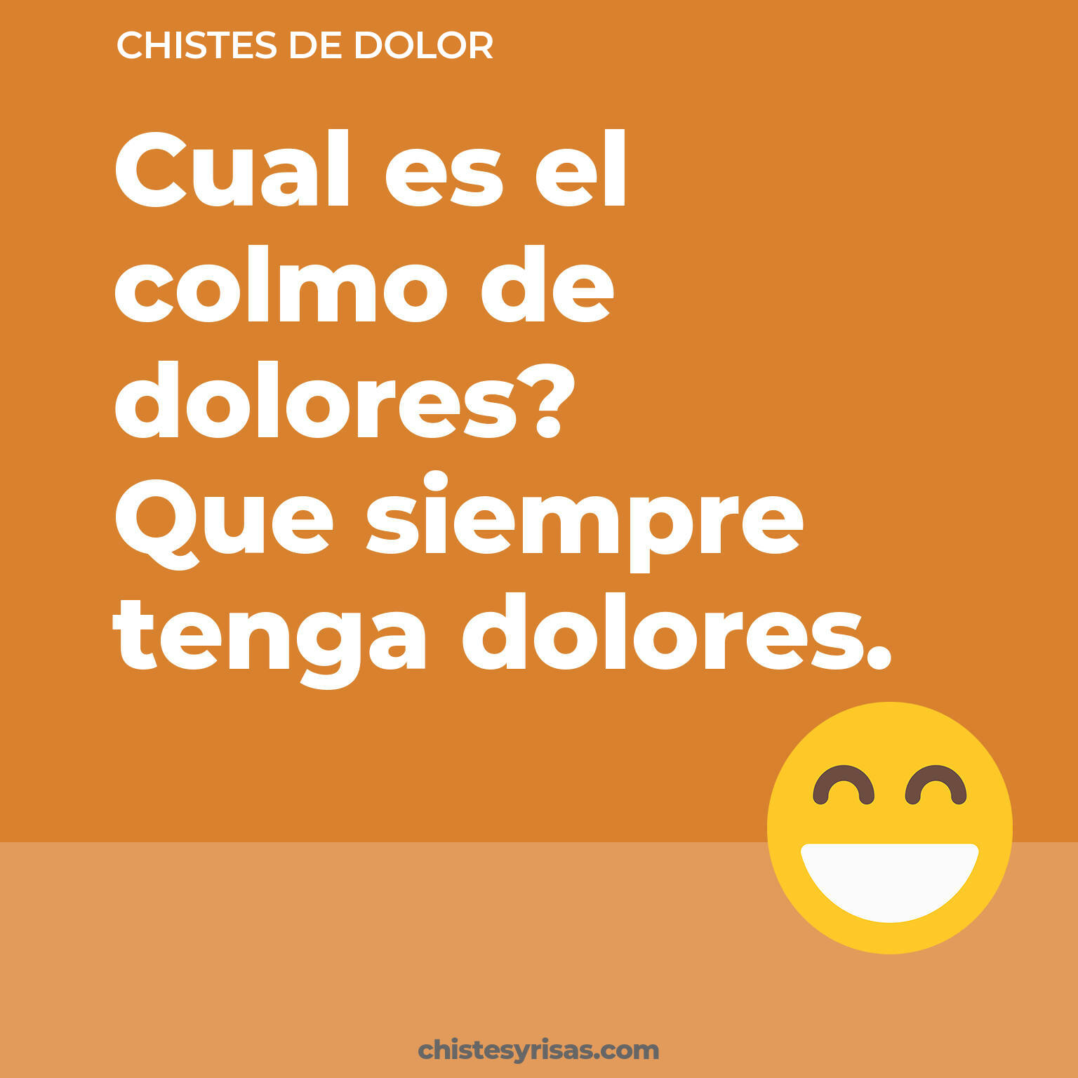 chistes de Dolor más graciosos