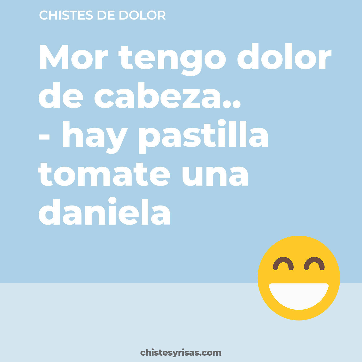 chistes de Dolor cortos