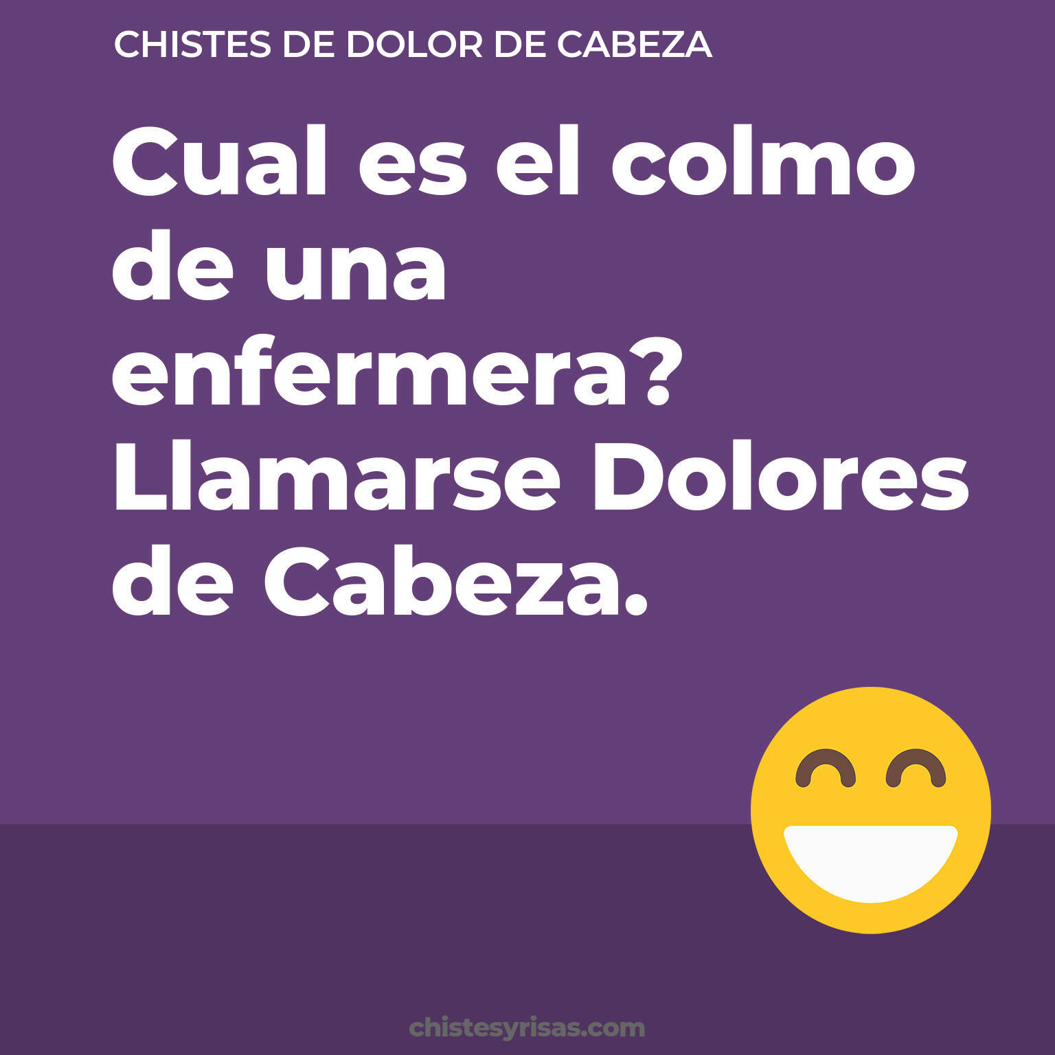 chistes de Dolor De Cabeza más graciosos