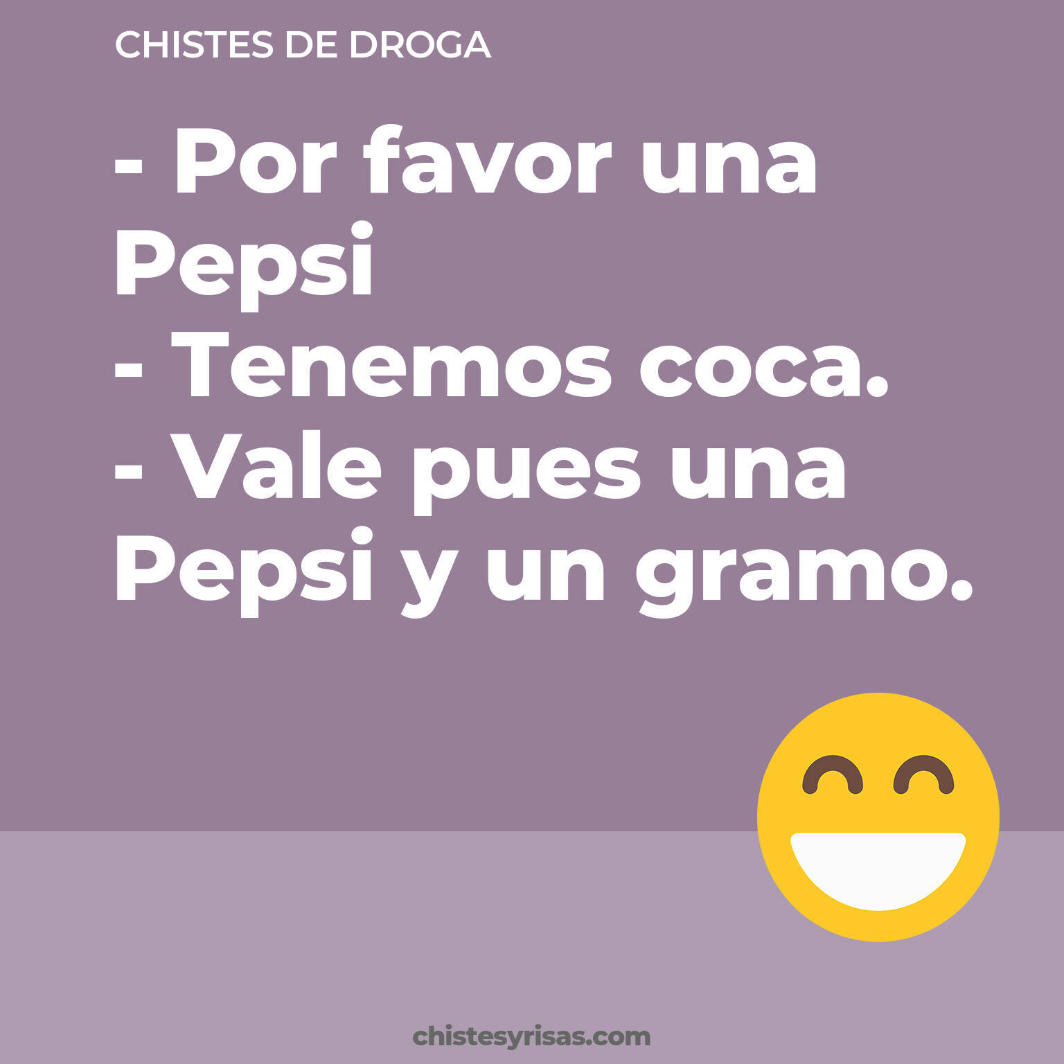 chistes de Droga buenos