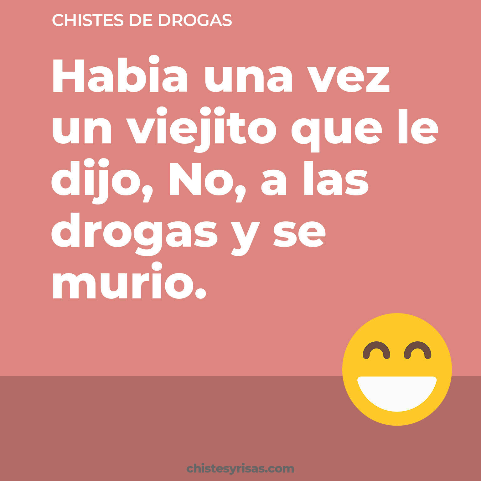 chistes de Drogas cortos